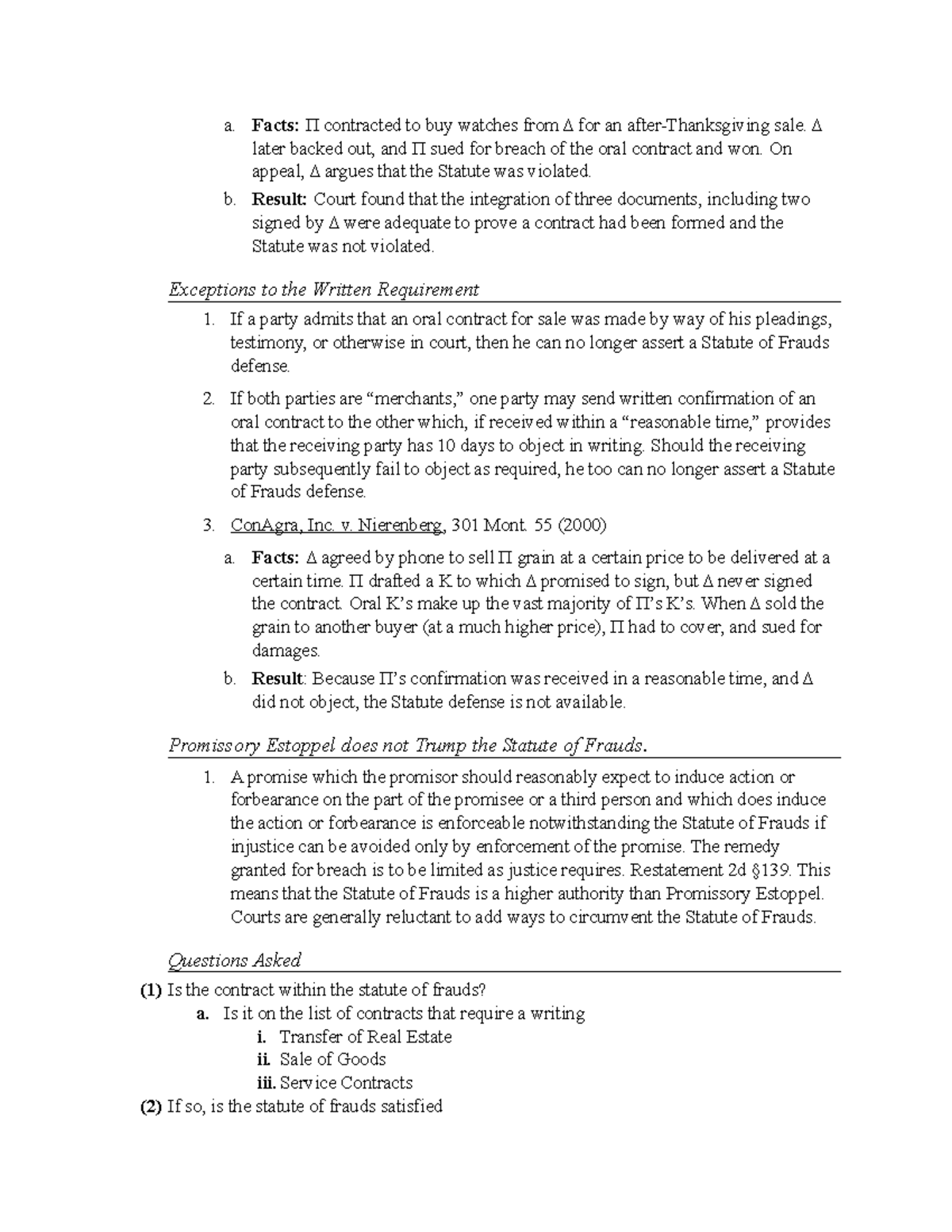 "Exceptions to the Written Requirement" a. Facts Π contracted to buy