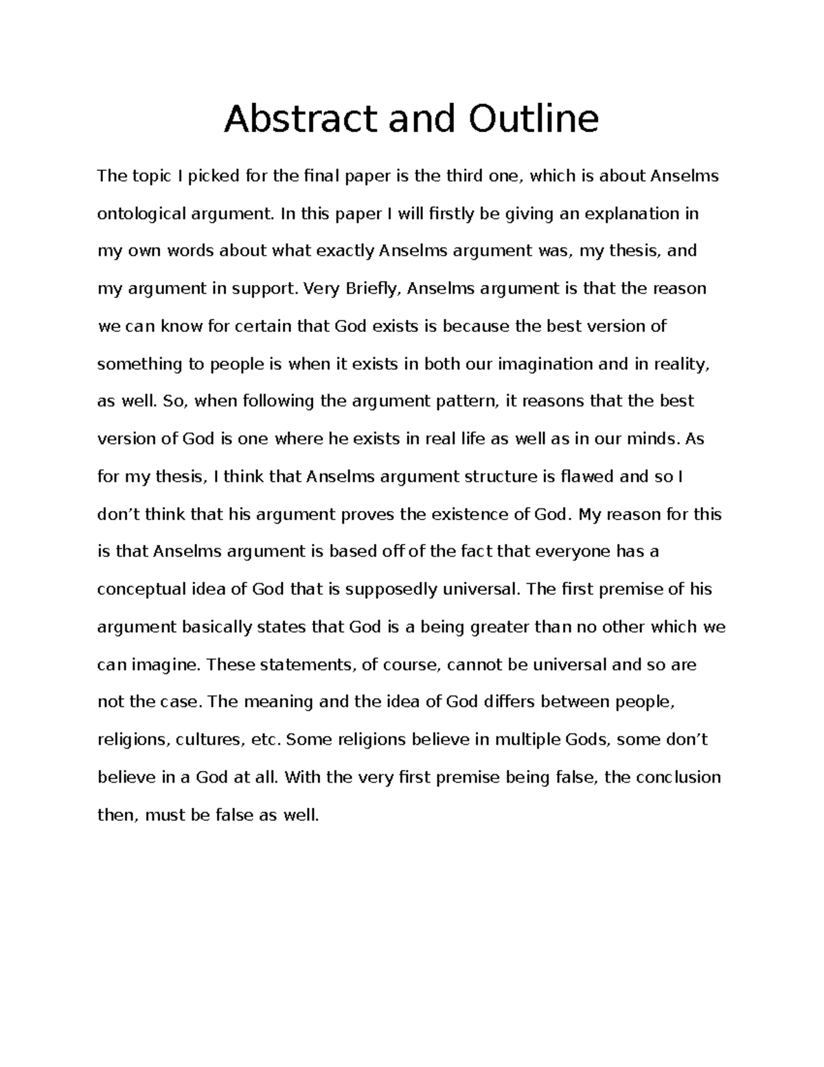 Abstract and Outline A Grade A+ Abstract and Outline The topic I