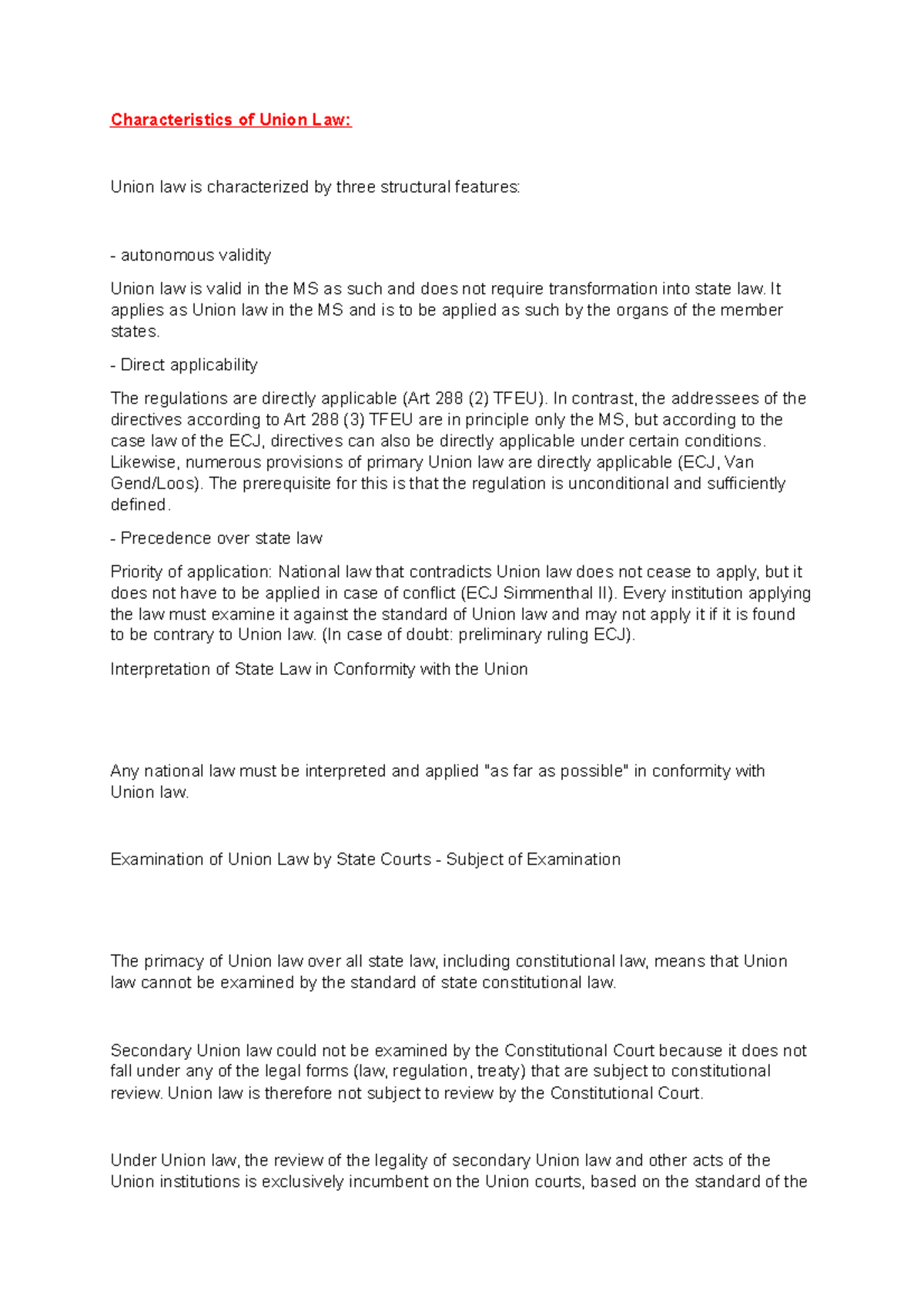 Characteristics of Union Law 5 Characteristics of Union Law Union