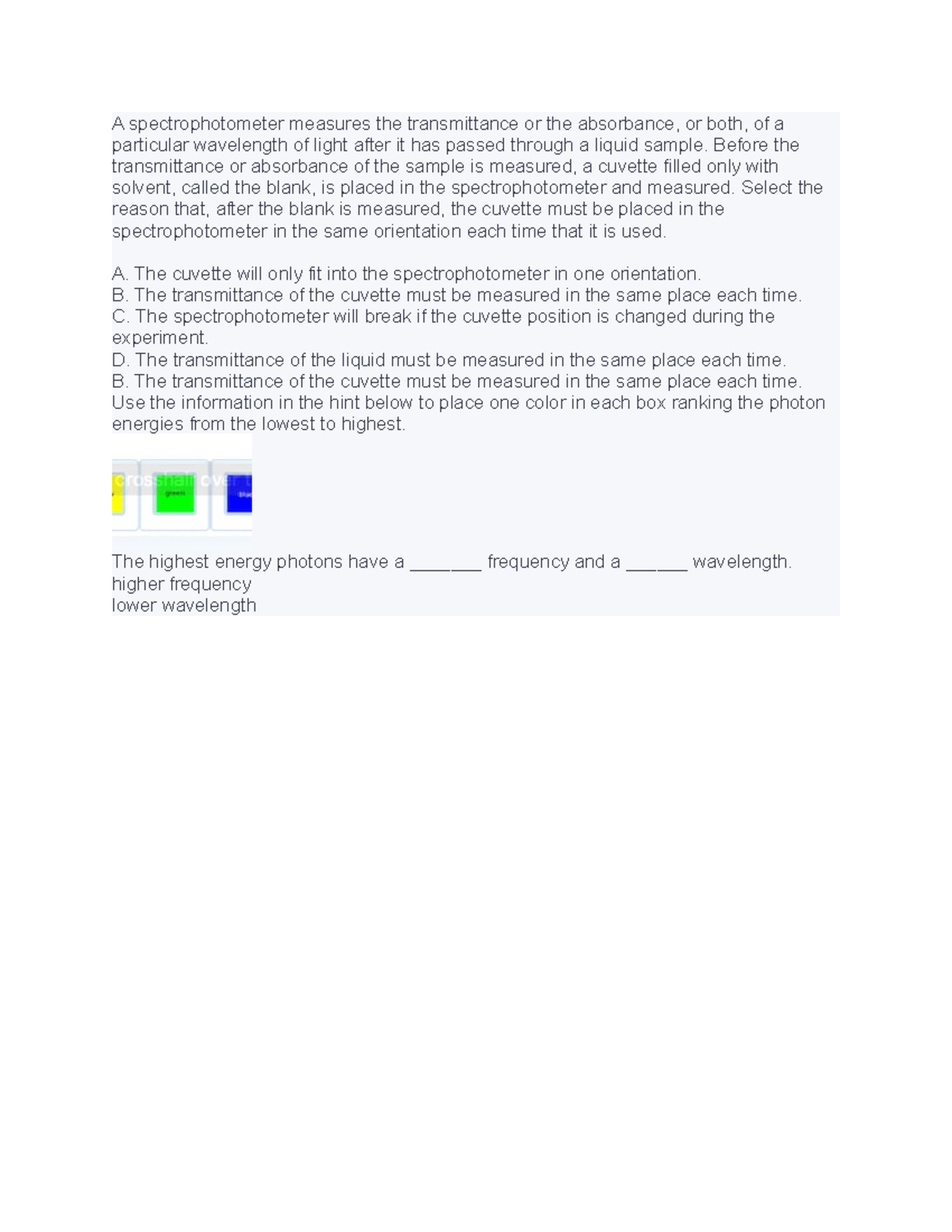 Chemistry 31 A spectrophotometer measures the transmittance or the