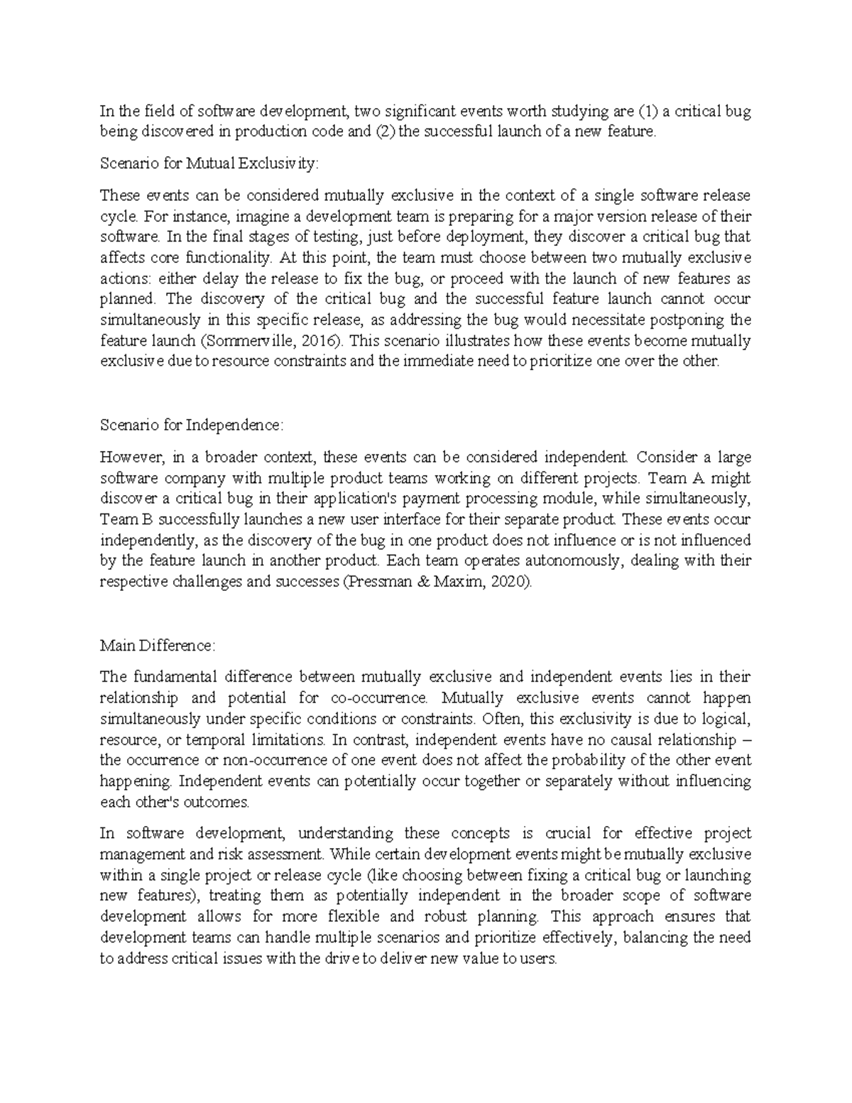 In the field of software development - Scenario for Mutual Exclusivity ...