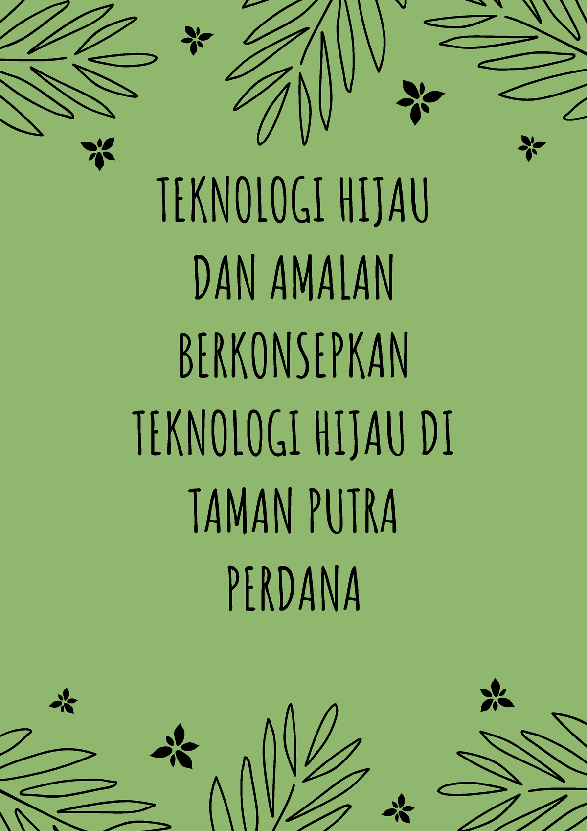 Teknologi Hijau DAN Amalan Berkonsepkan Teknologi Hijau DI Taman Putra ...