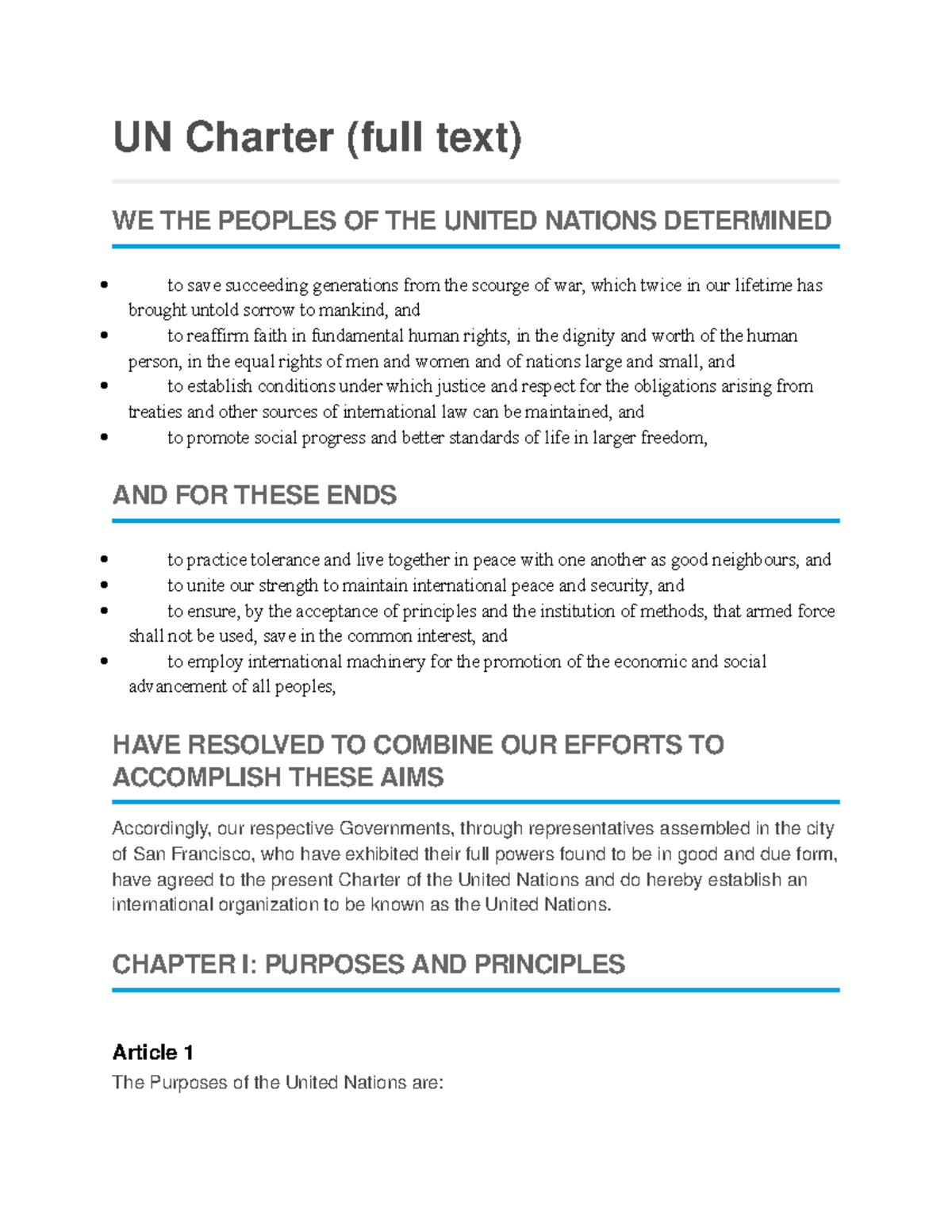 UN Charter CHAPTER I PURPOSES AND PRINCIPLES Article 1 The Purposes 