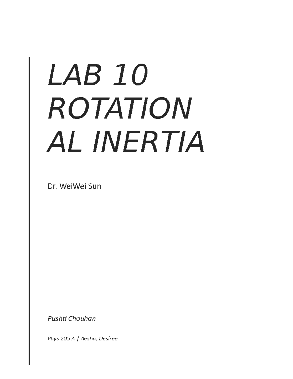 Lab Report 10 - dr. sun - Pushti Chouhan Phys 205 A | Aesha, Desiree ...