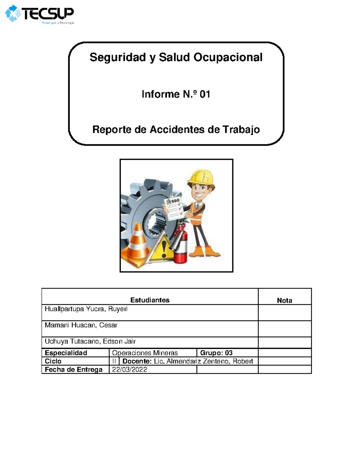 Informe S1 Reporte Accidente Trabajo Seguridad Y Salud Ocupacional