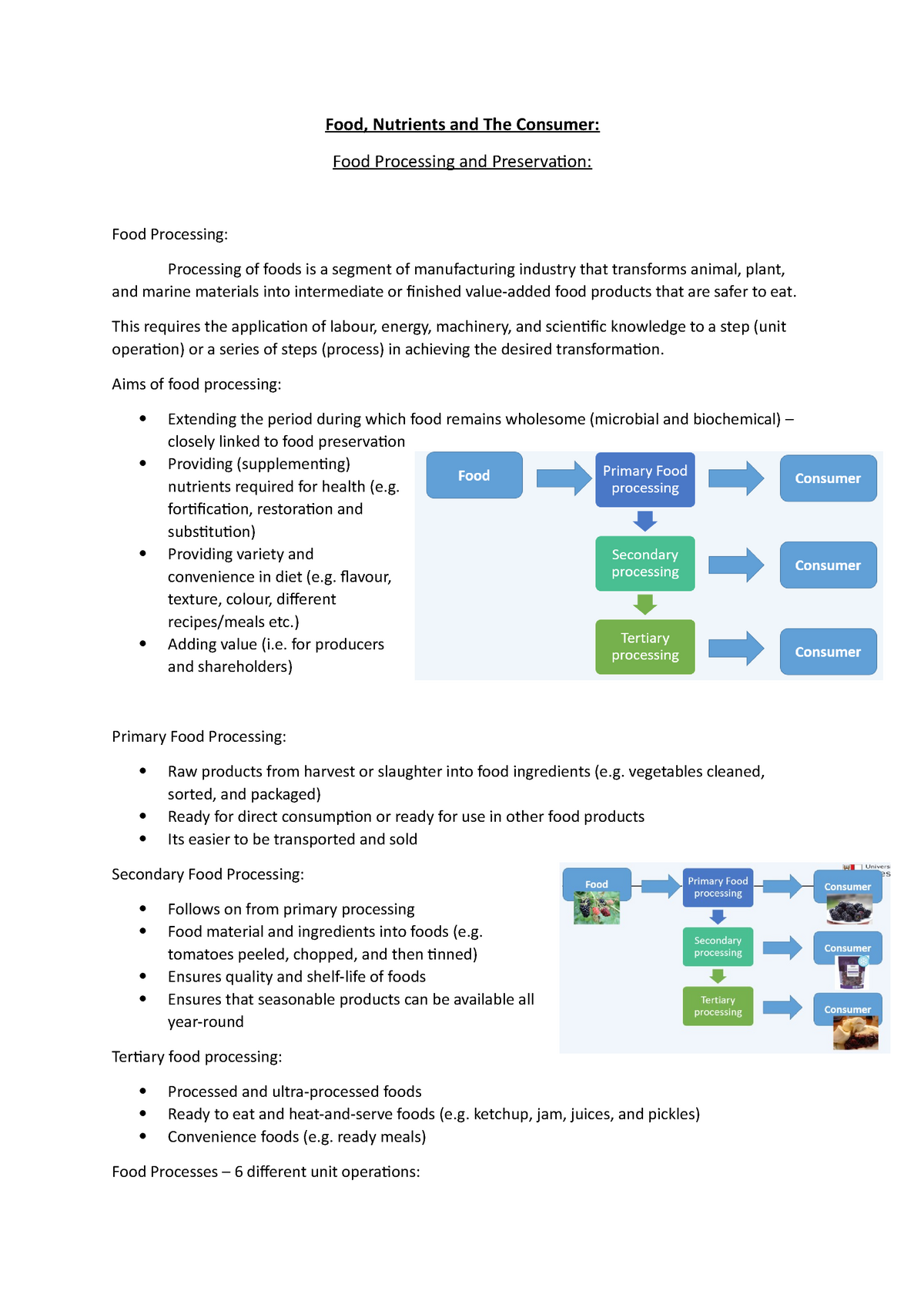 Lecture 6 Food Processing and Preservation Food, Nutrients and The Consumer Food Processing