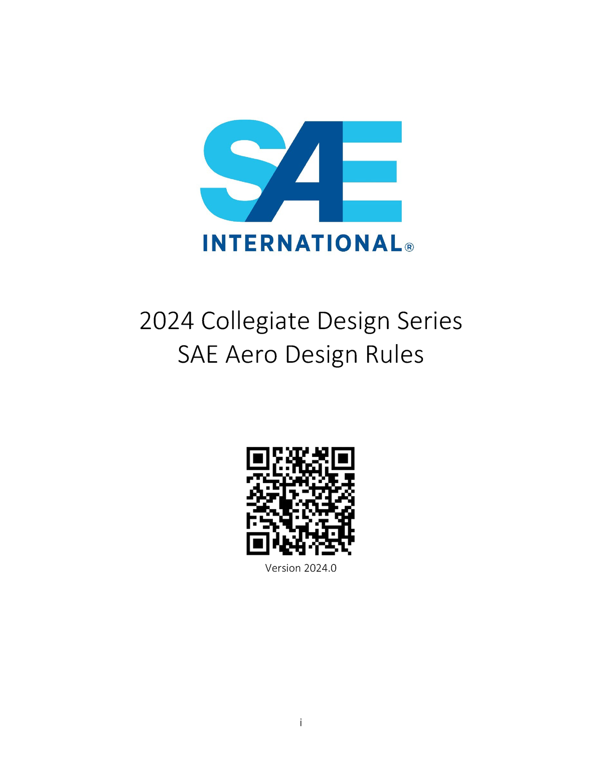 SAE Aerodesign 2024 Rules i 2024 Collegiate Design Series SAE Aero Design Rules Version 2024