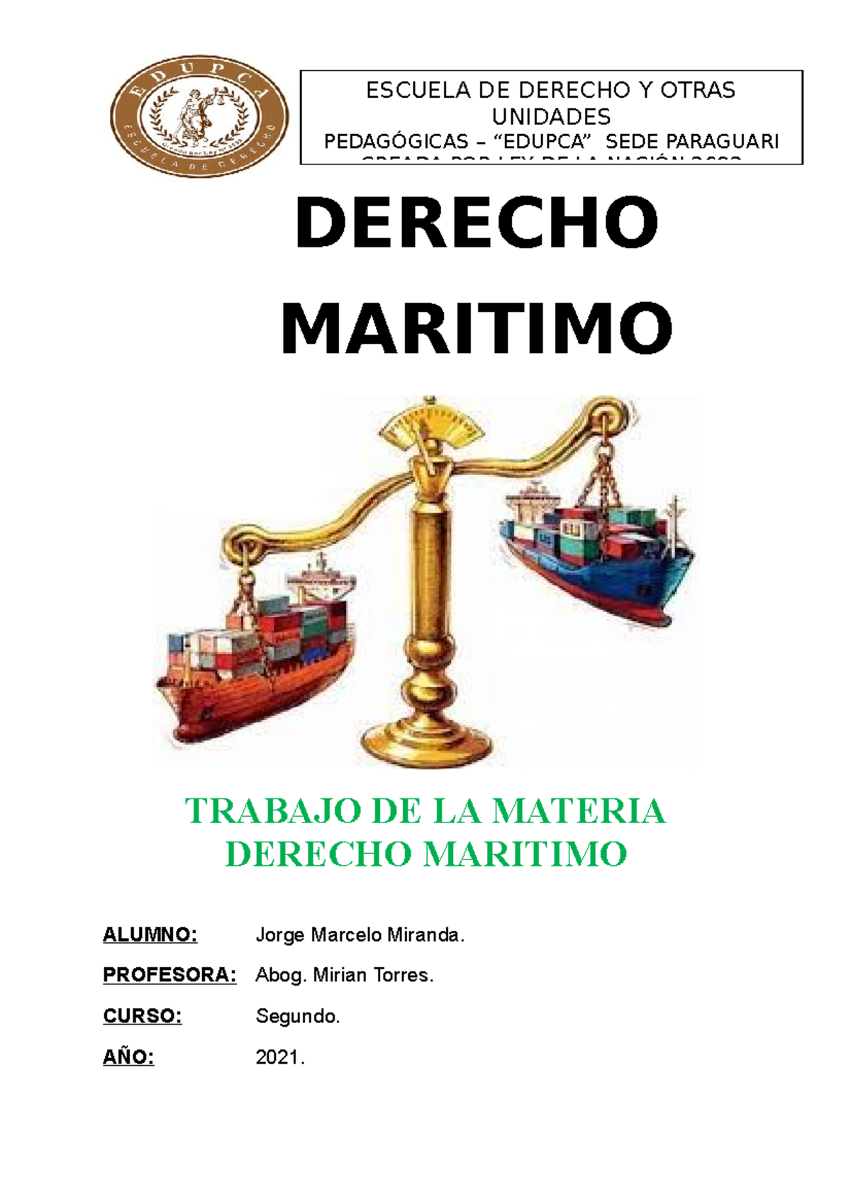 Derecho Marítimo. Clase 3 - DERECHO MARITIMO TRABAJO DE LA MATERIA ...