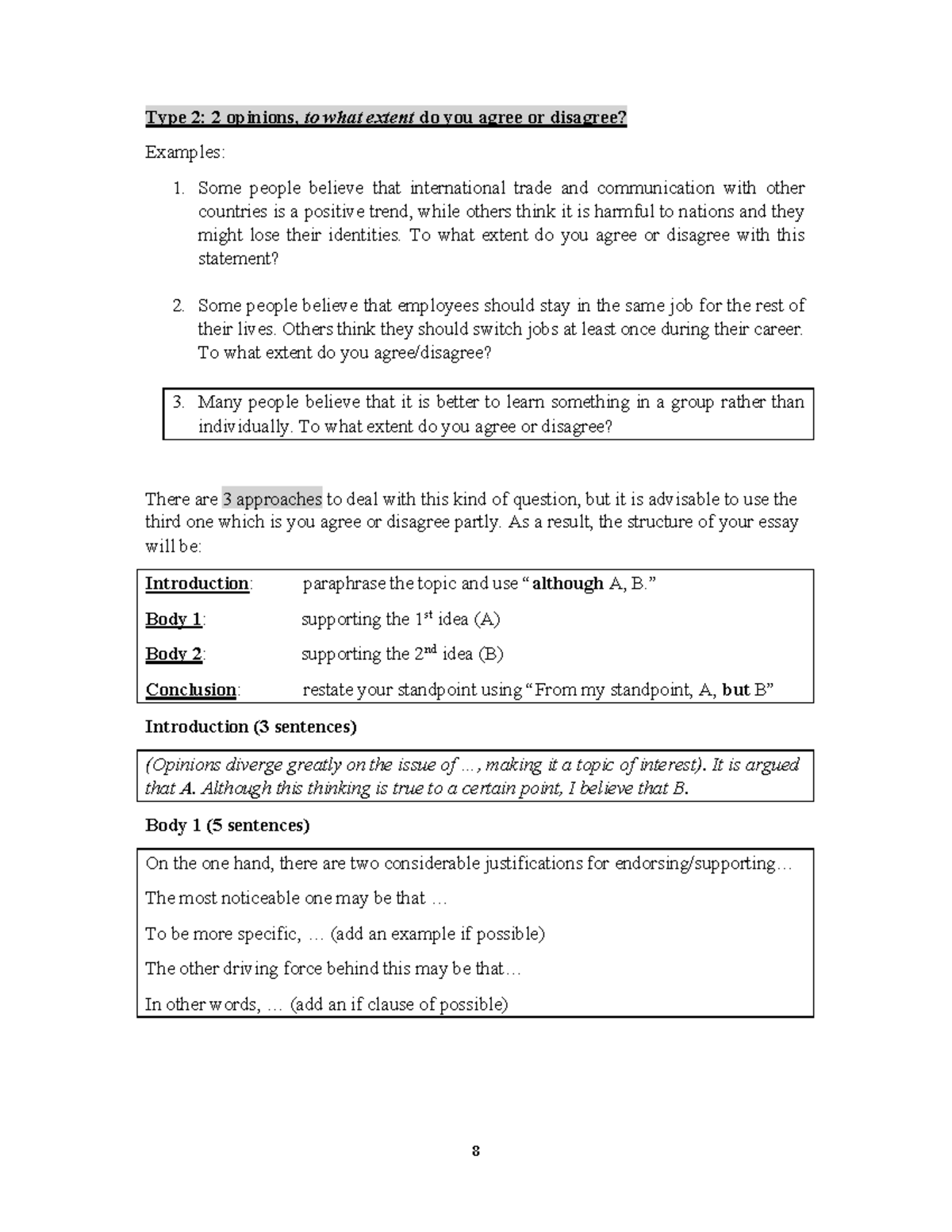 To what extent do you agree or disagree 8 type 2 2 opinions to what
