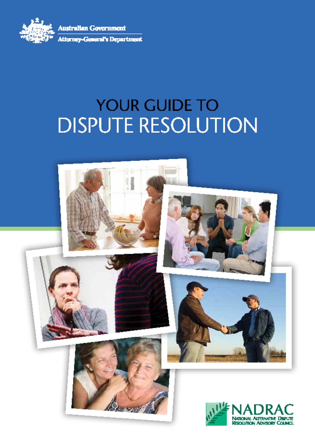 Nadrac Guide to Dispute Resolution - Your guide to dispute resolution ...