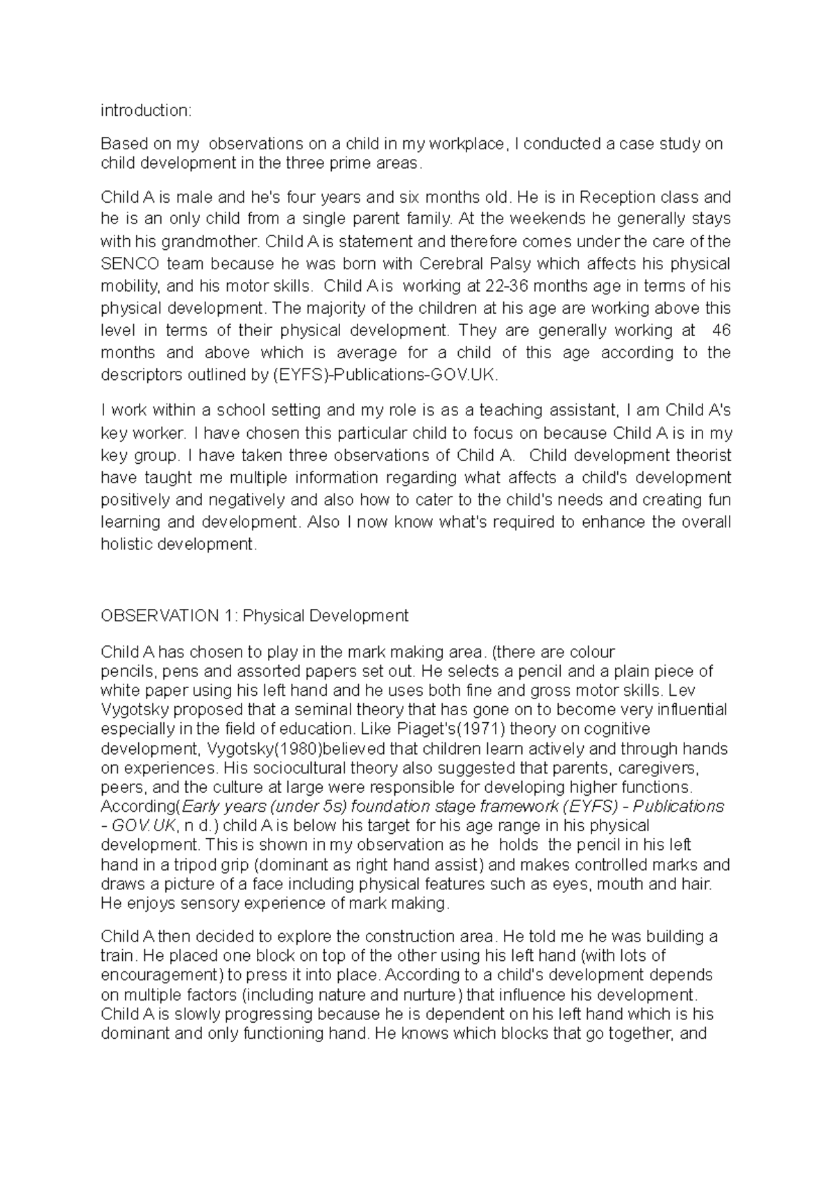Case Study Final Paper 2 - introduction: Based on my observations on a ...