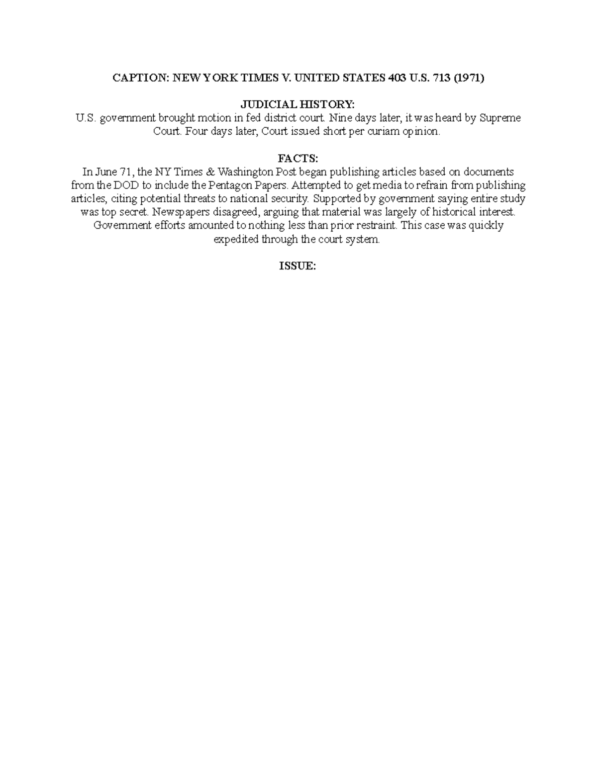 NEW YORK Times V. United States 403 U.S. 713 (1971) CAPTION NEW YORK