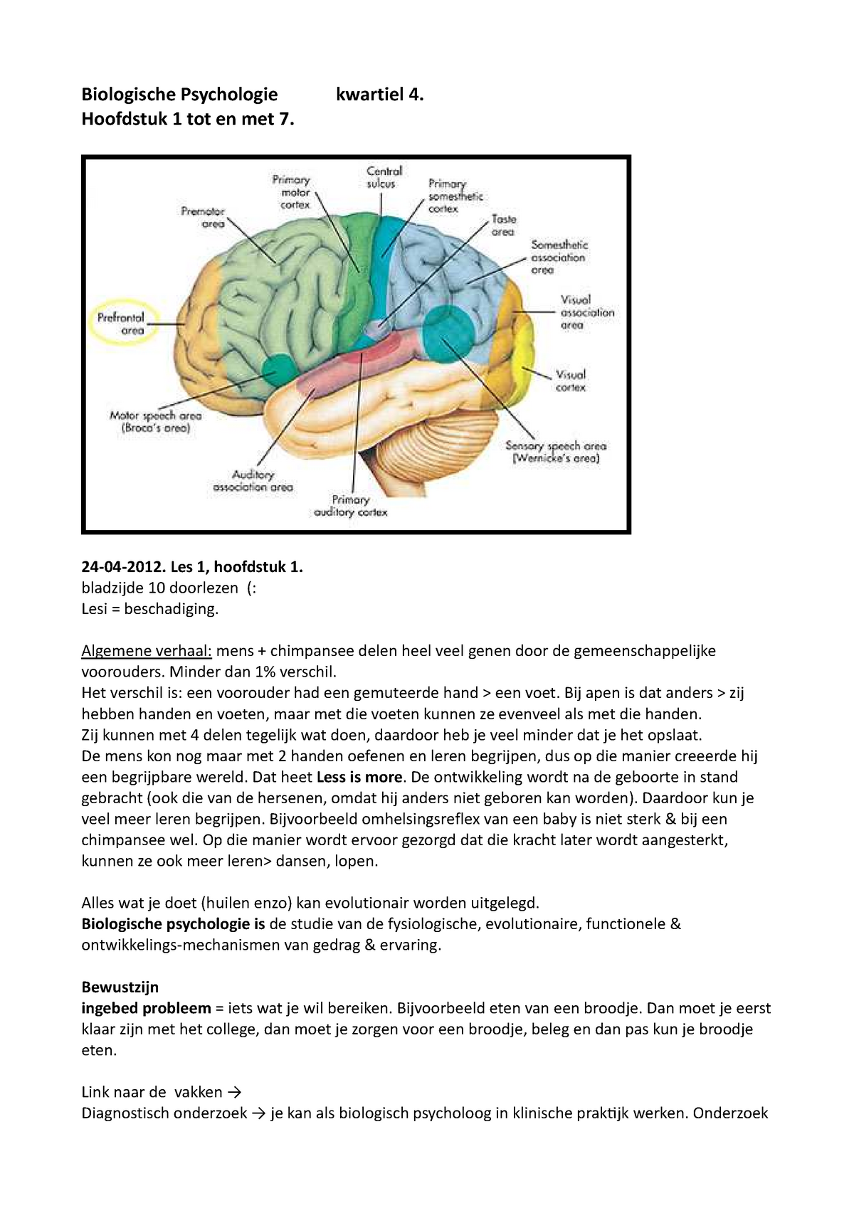 Aantekeningen Biologische Psychologie College Biologische Psychologie Kwartiel