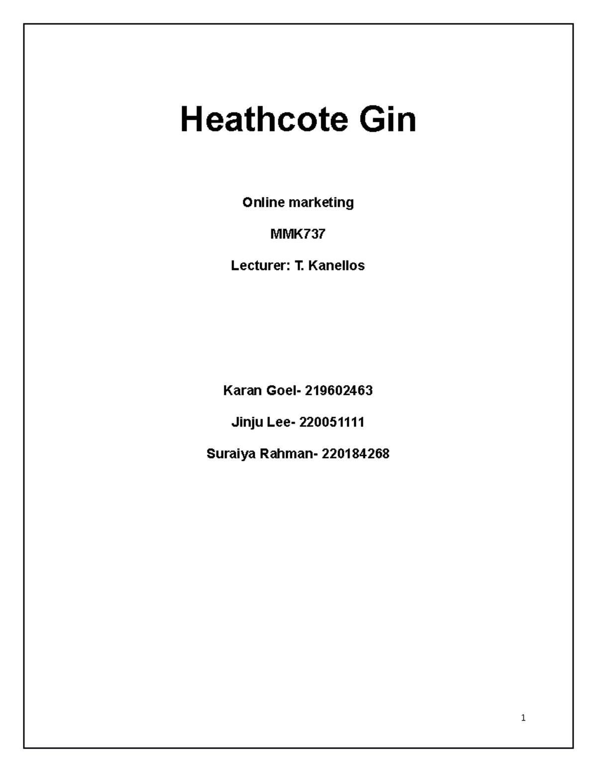 Heathcote gin Suraiya, Pearl Heathcote Gin Online marketing MMK Lecturer T. Kanellos Karan