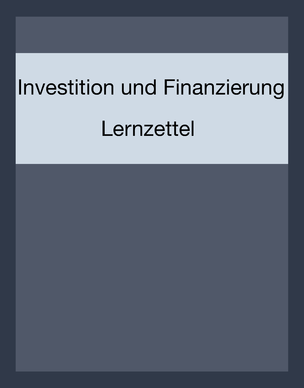 Investition Und Finanzierung Lernzettel - Investition Und Finanzierung ...