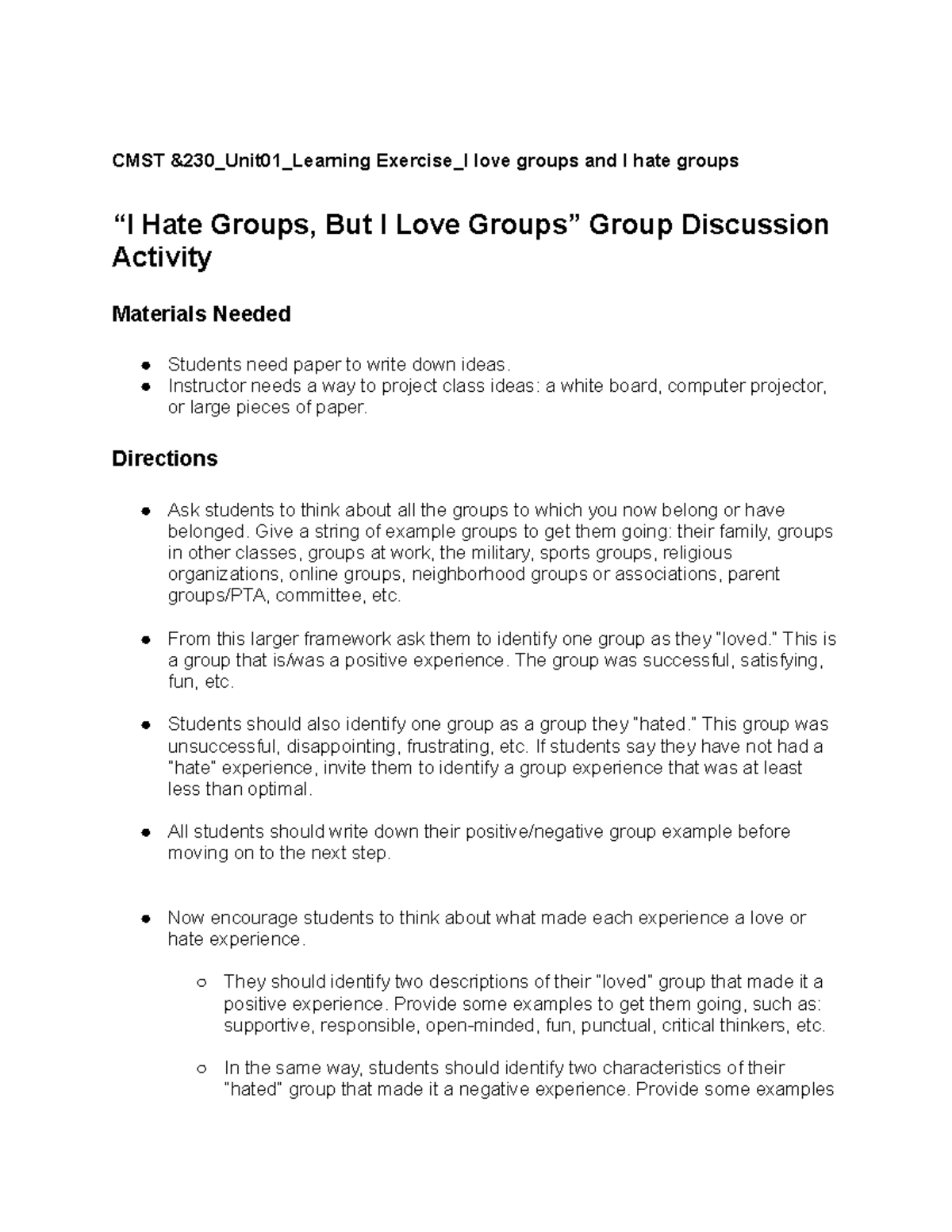 CMST 24 Students will identify and discuss the impacts of diversity