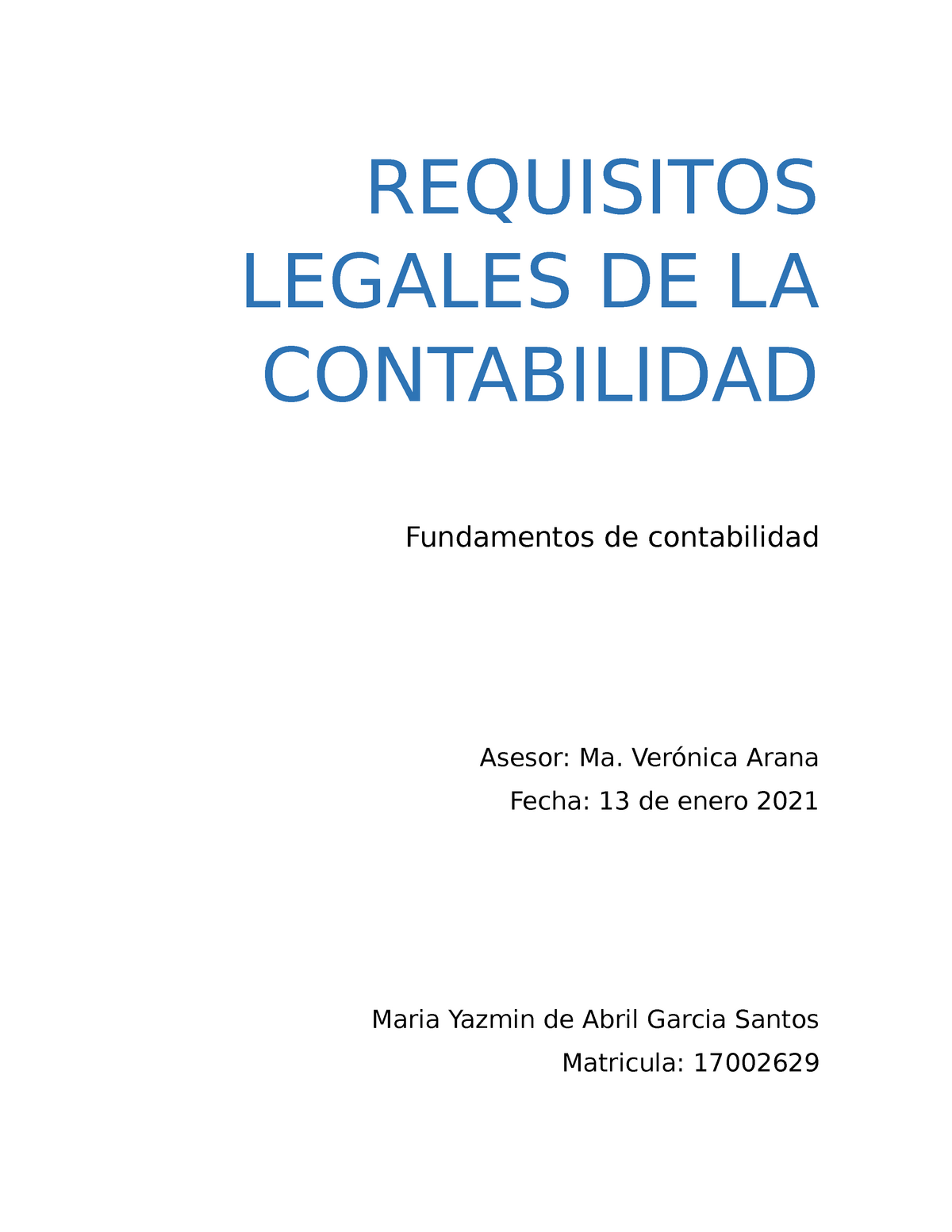 Garcia Maria Yazmin Fc Ea2 Requisitos Legales De La Contabilidad Fundamentos De Contabilidad 0321