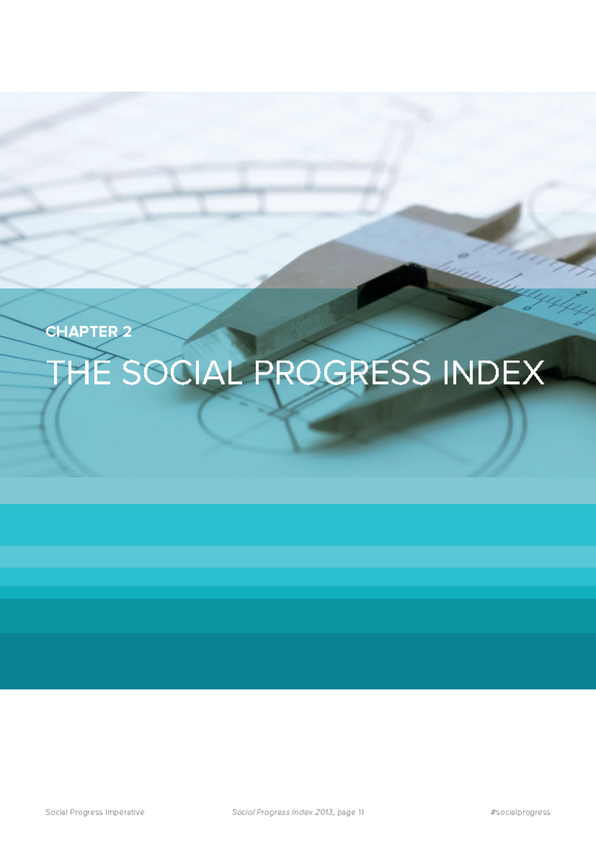 The social progress Index chapter 2 - CHAPTER 2 THE SOCIAL PROGRESS ...