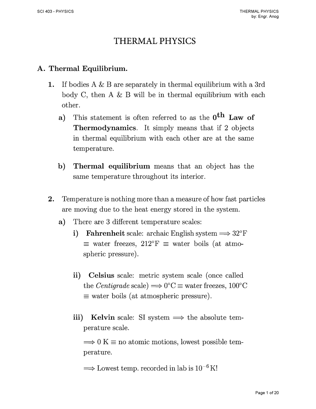 Thermal Physics Lecture - THERMAL PHYSICS A. Thermal Equilibrium. If ...