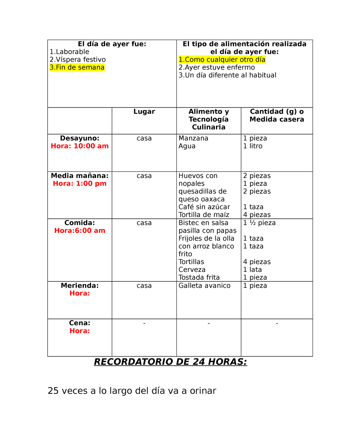 Recordatorio De 24 Horas El Día De Ayer Fue 1 2íspera Festivo 3 De Semana El Tipo De 5585