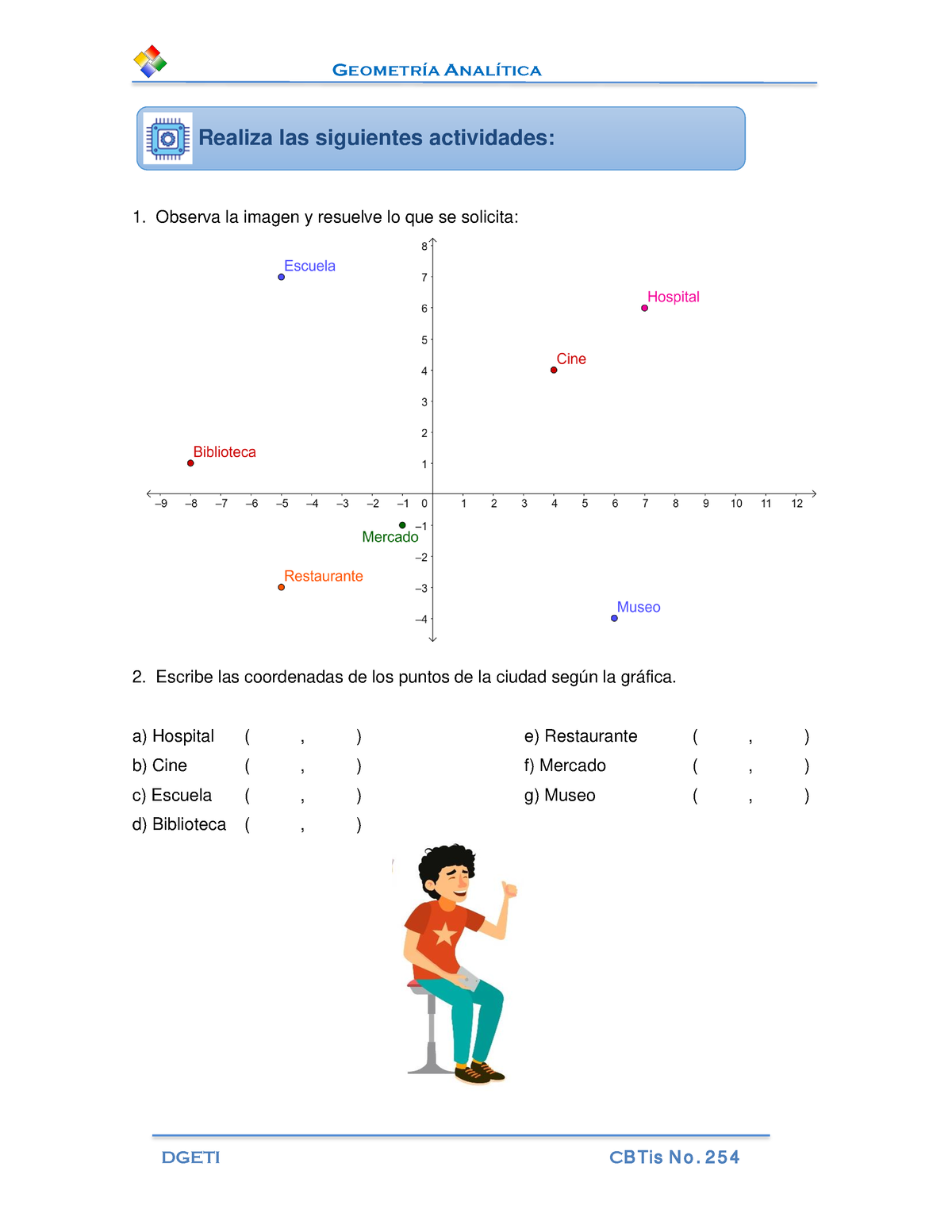Ejercicios Plano Cartesiano Geometr í A A Nalí Tica Observa La Imagen Y Resuelve Lo Que Se 0507