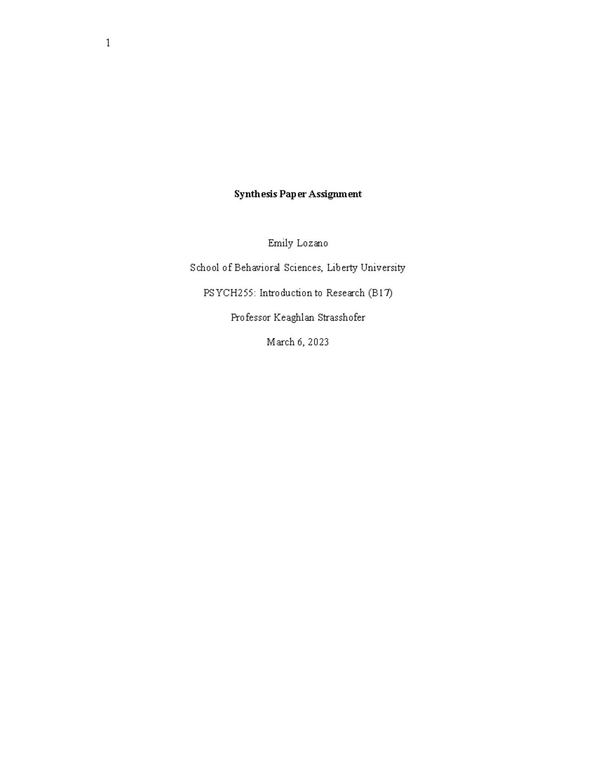 Lozano Synthesis Paper Synthesis Paper Assignment Emily Lozano School of Behavioral Sciences