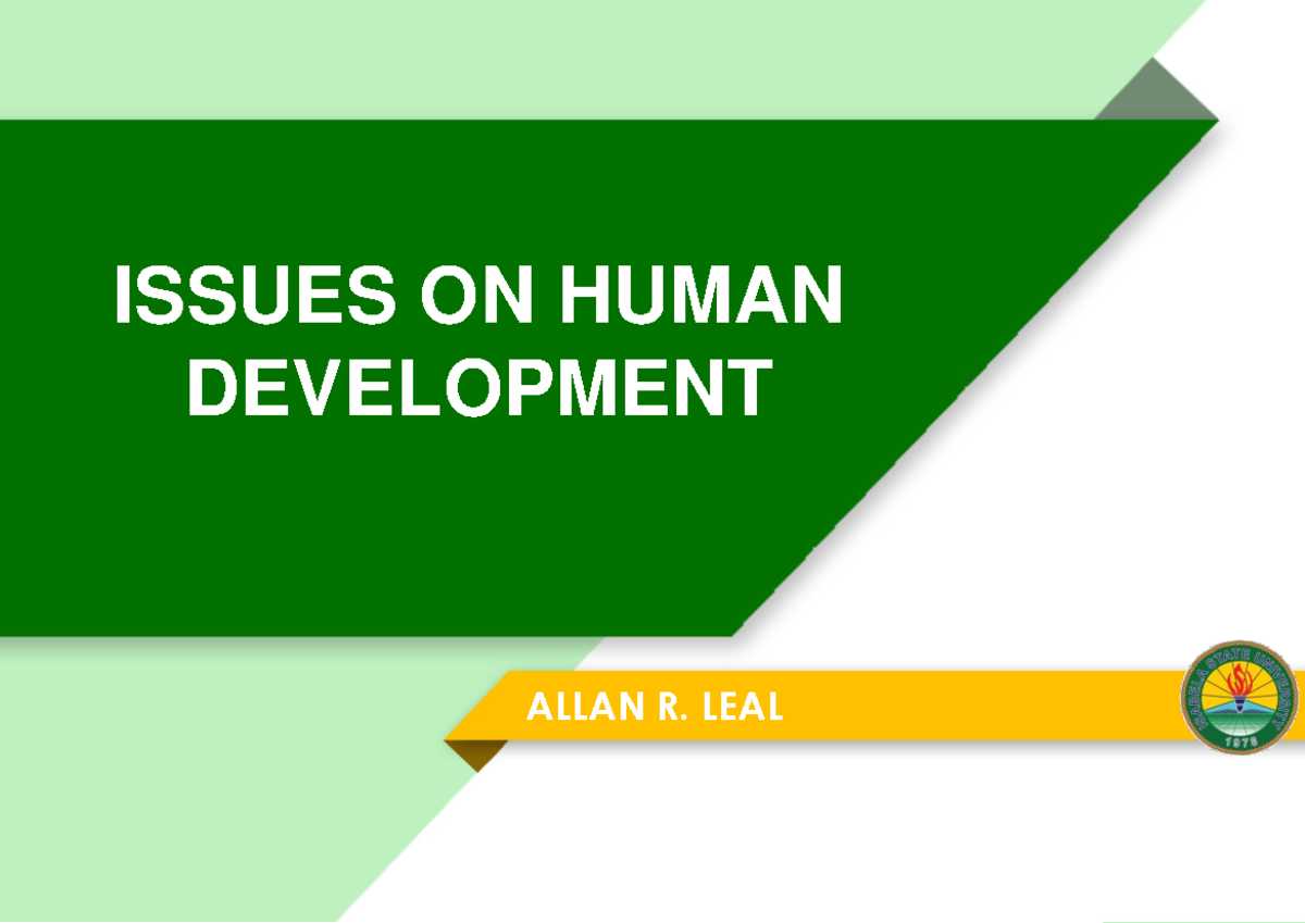 Issues ON Human Development - ISSUES ON HUMAN DEVELOPMENT ####### ALLAN ...