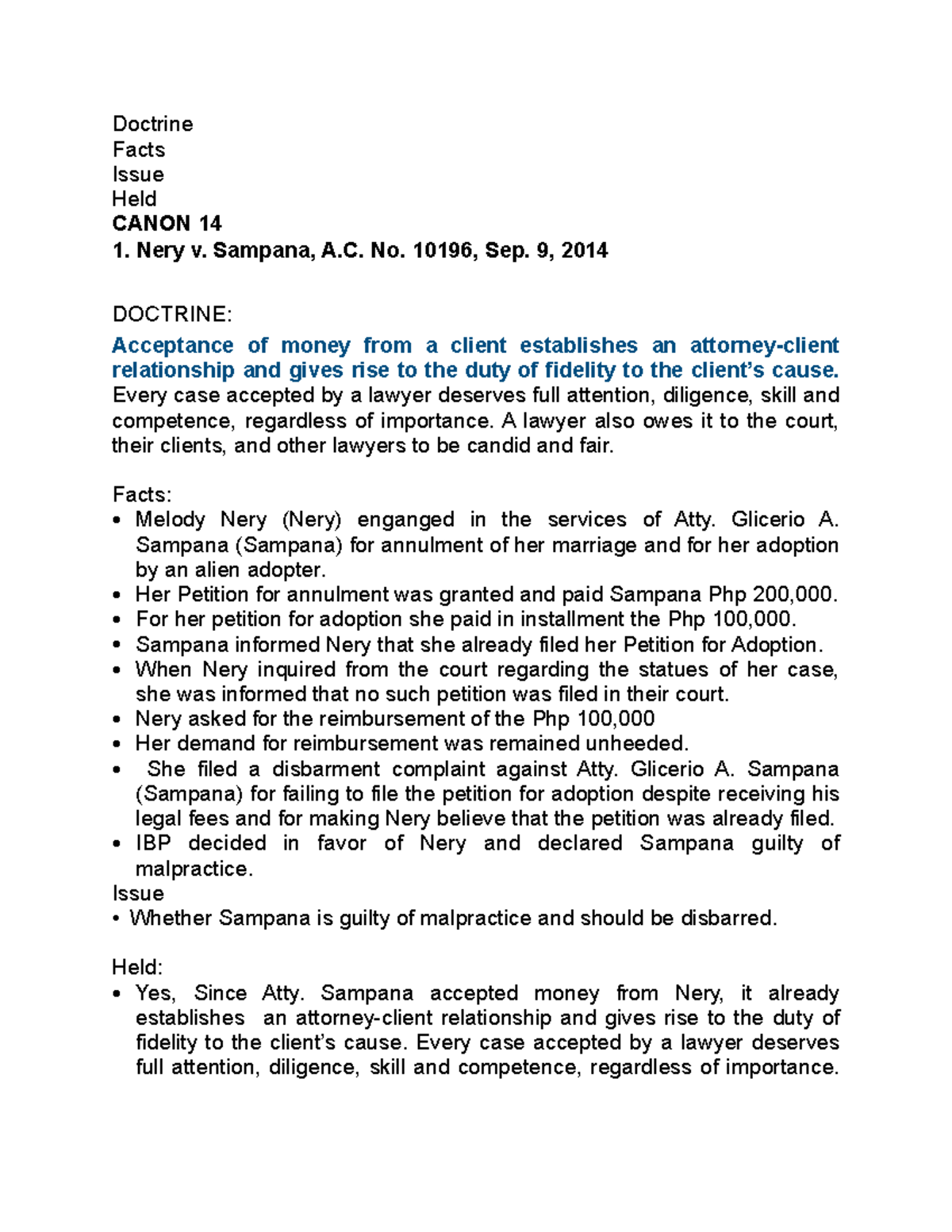 PALE Finals Acceptance of money from a client establishes an attorney