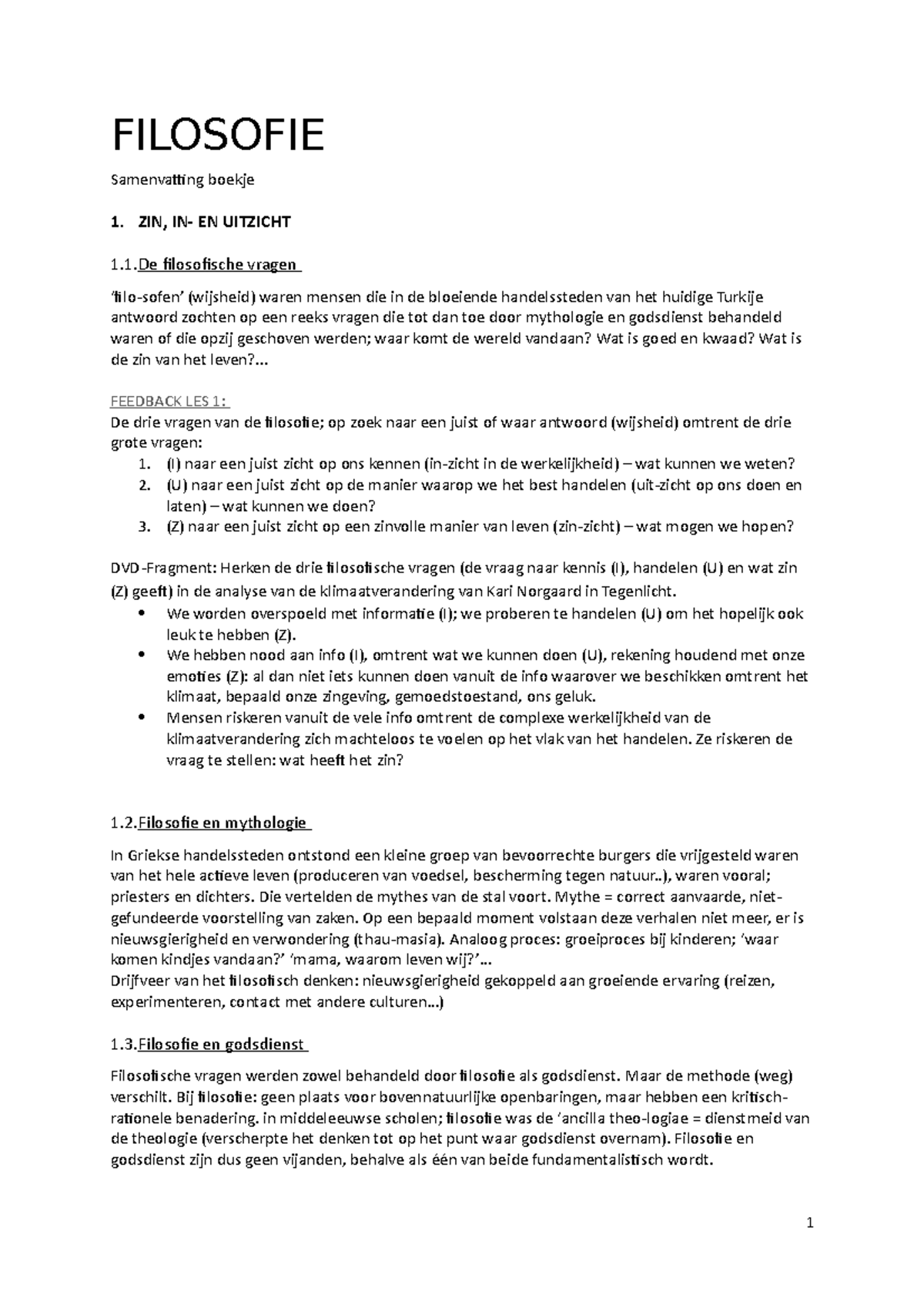 Filosofie - College Samenvatting - FILOSOFIE Samenvatting Boekje 1. ZIN ...