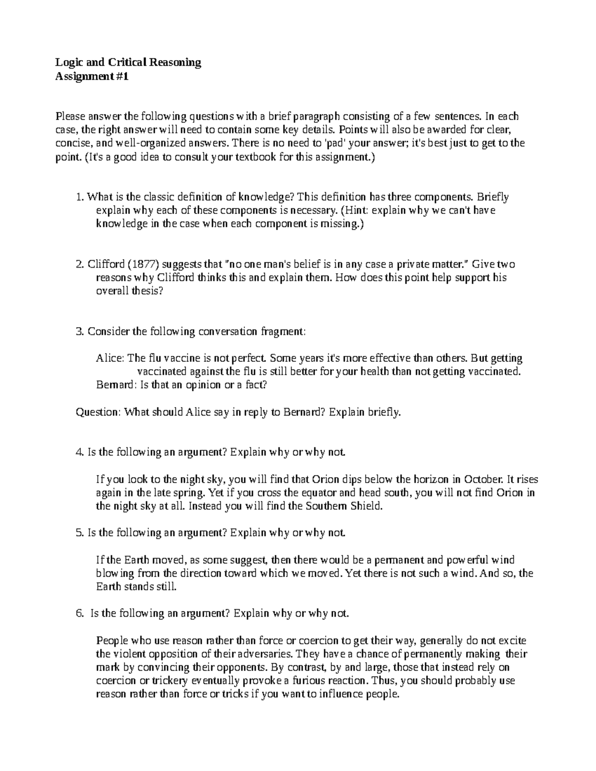 Assignment 1 - Logic and Critical Reasoning Assignment # Please answer ...