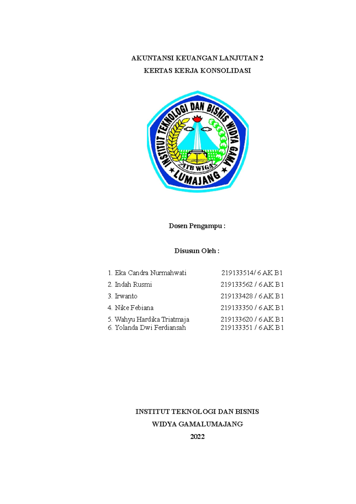 Makalah AKL 4 - Kertas Kerja Konsolidasi - AKUNTANSI KEUANGAN LANJUTAN ...