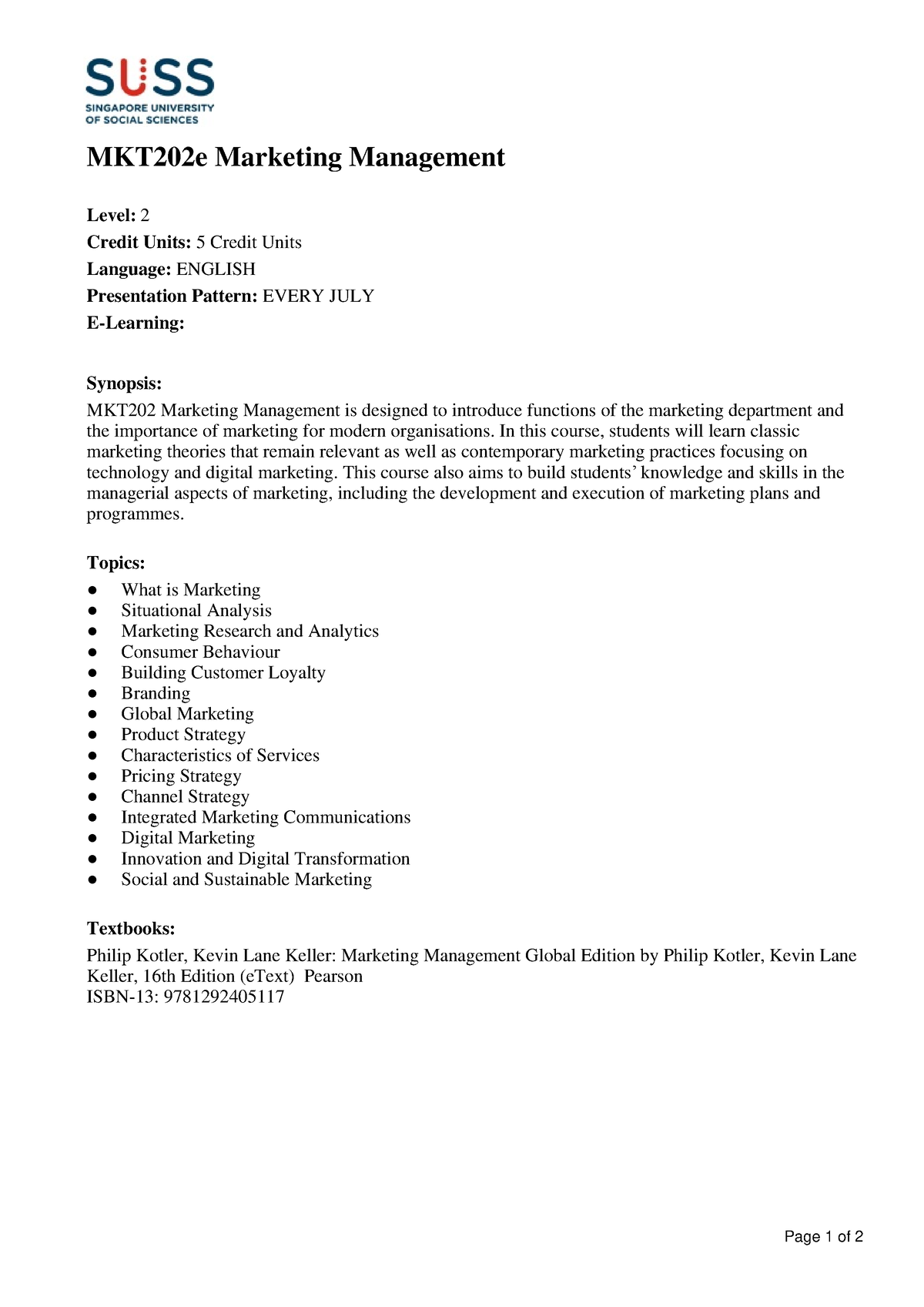 MKT202 Coverage - MKT202e Marketing Management Level: 2 Credit Units: 5 ...