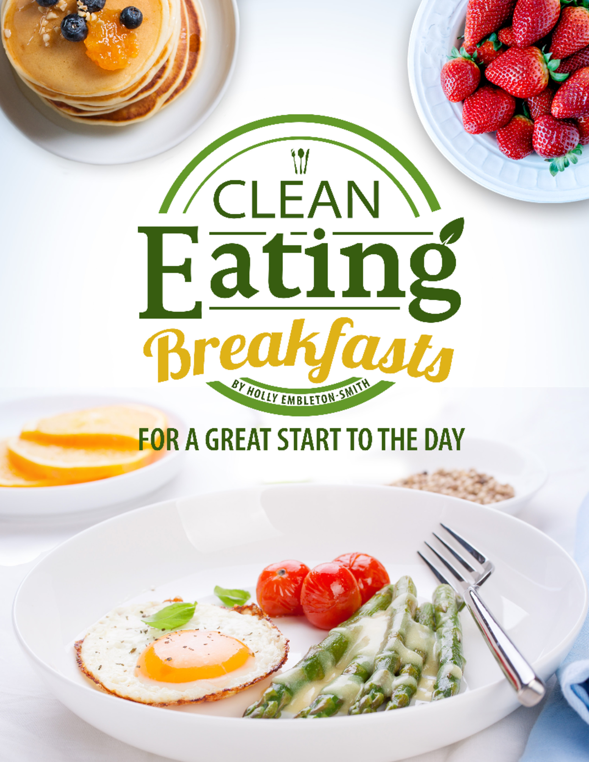 Clean Eating Breakfasts - Contents Introduction Chapter 1: Quick and ...