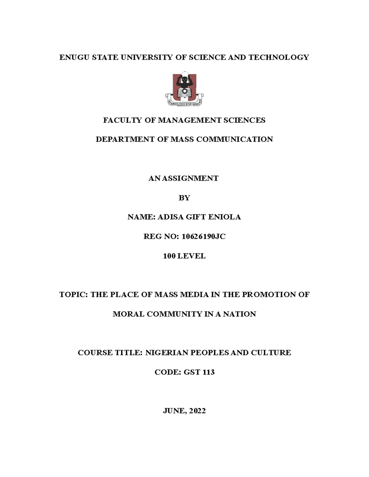 THE Place OF MASS Communication IN Promotion OF Moral Community IN
