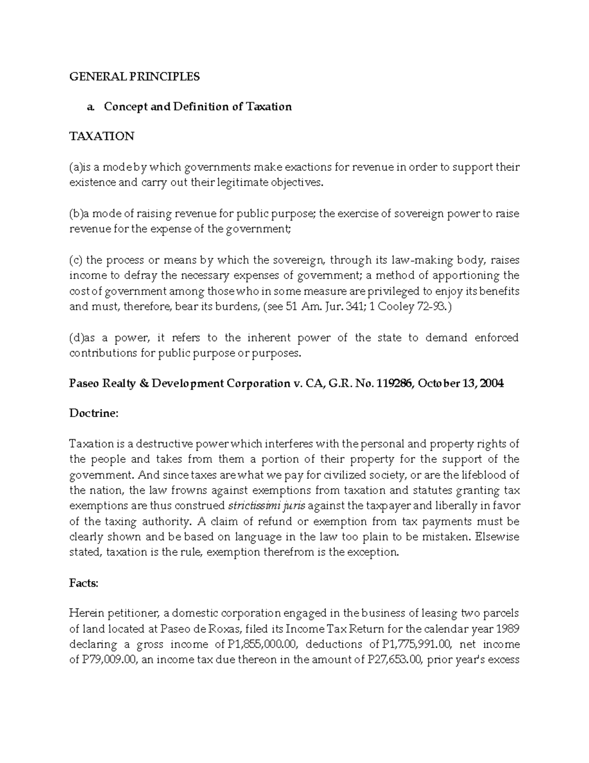 TAX 1 EROP General Principles GENERAL PRINCIPLES a. Concept and Definition of Taxation