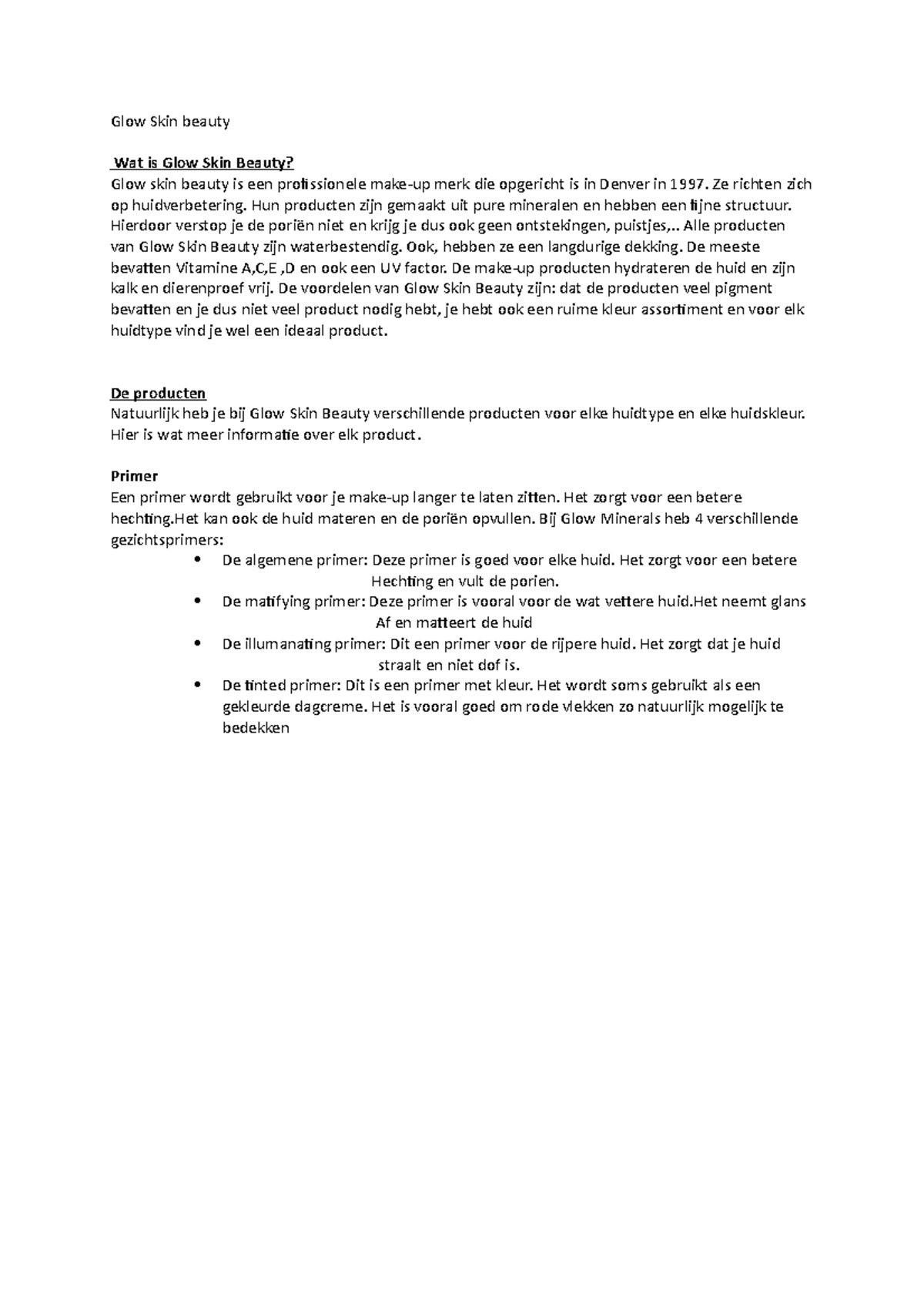 Glow skin beauty help Glow Skin beauty Wat is Glow Skin Beauty? Glow