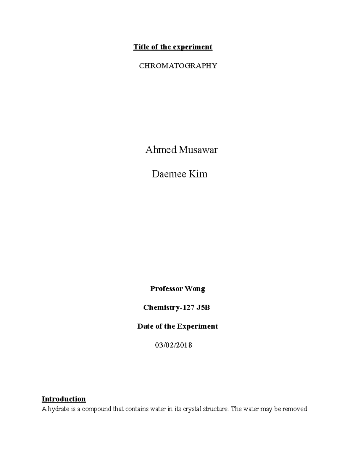 CH-127 A #4 - Lab report - Title of the experiment CHROMATOGRAPHY Ahmed ...