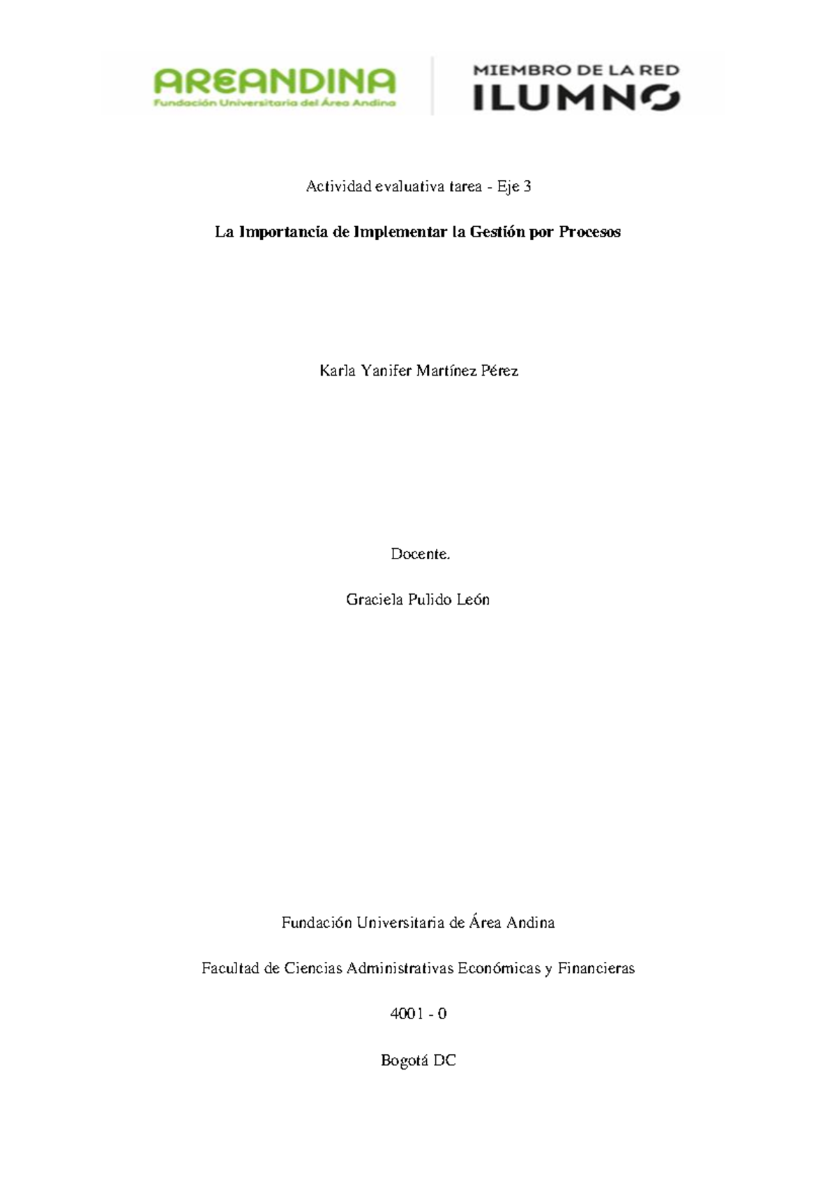 Auditoria administrativa eje 3 - Actividad evaluativa tarea - Eje 3 La ...