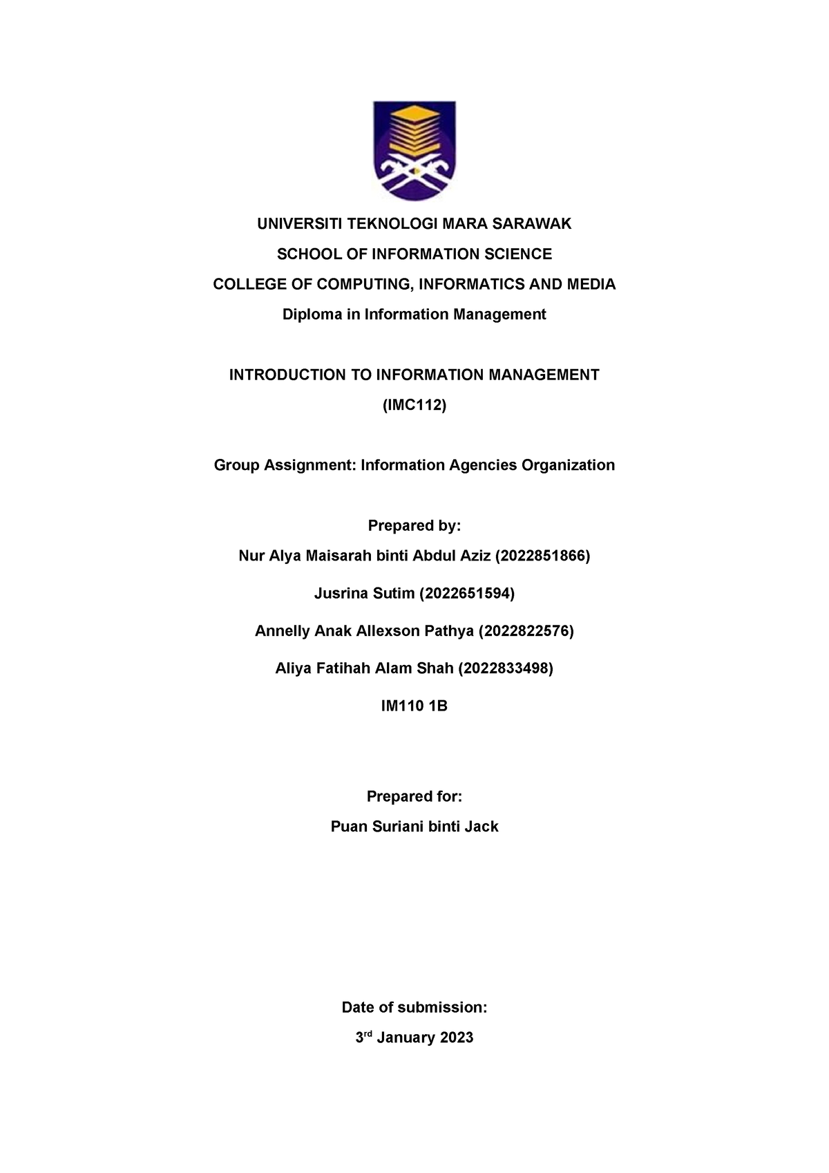 IMC 112 Group Assignment - UNIVERSITI TEKNOLOGI MARA SARAWAK SCHOOL OF ...