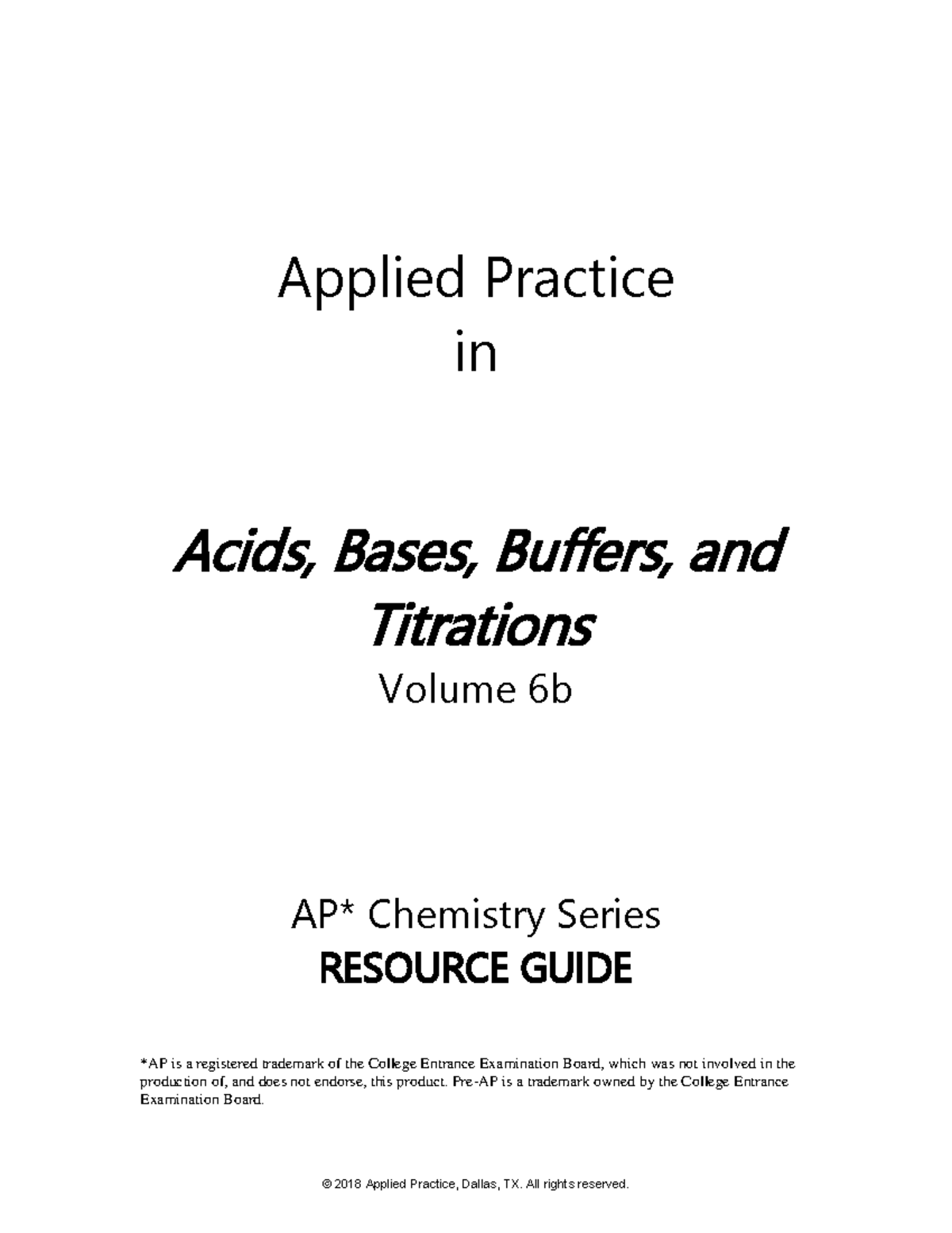 AcidBaseBuffer Vol6b Applied Practice in Acids, Bases, Buffers, and