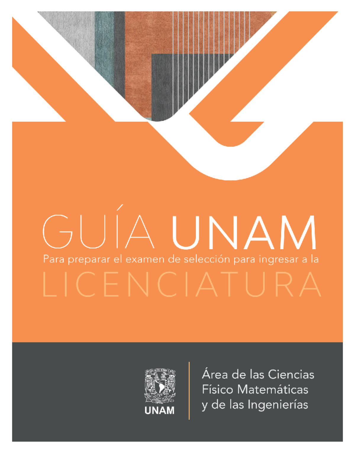 Guia UNAM 2023 Area 1 - EXAMEN DE LICENCIATURA - Universidad Nacional ...