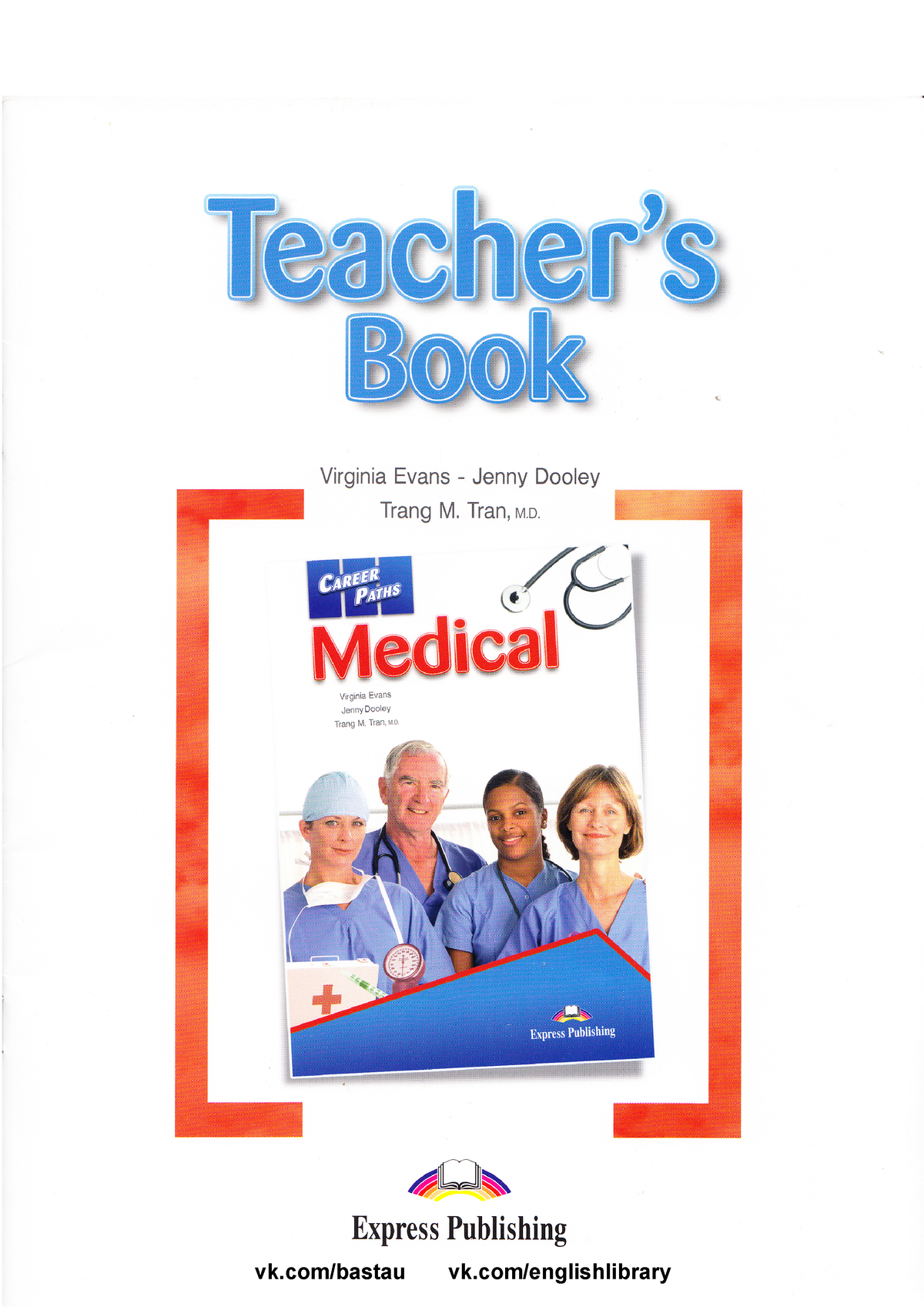 Teacher s book pdf. Вирджиния Эванс английский career Paths. Medical English book. Express Publishing Medical book. Verginia Evans Medicals.