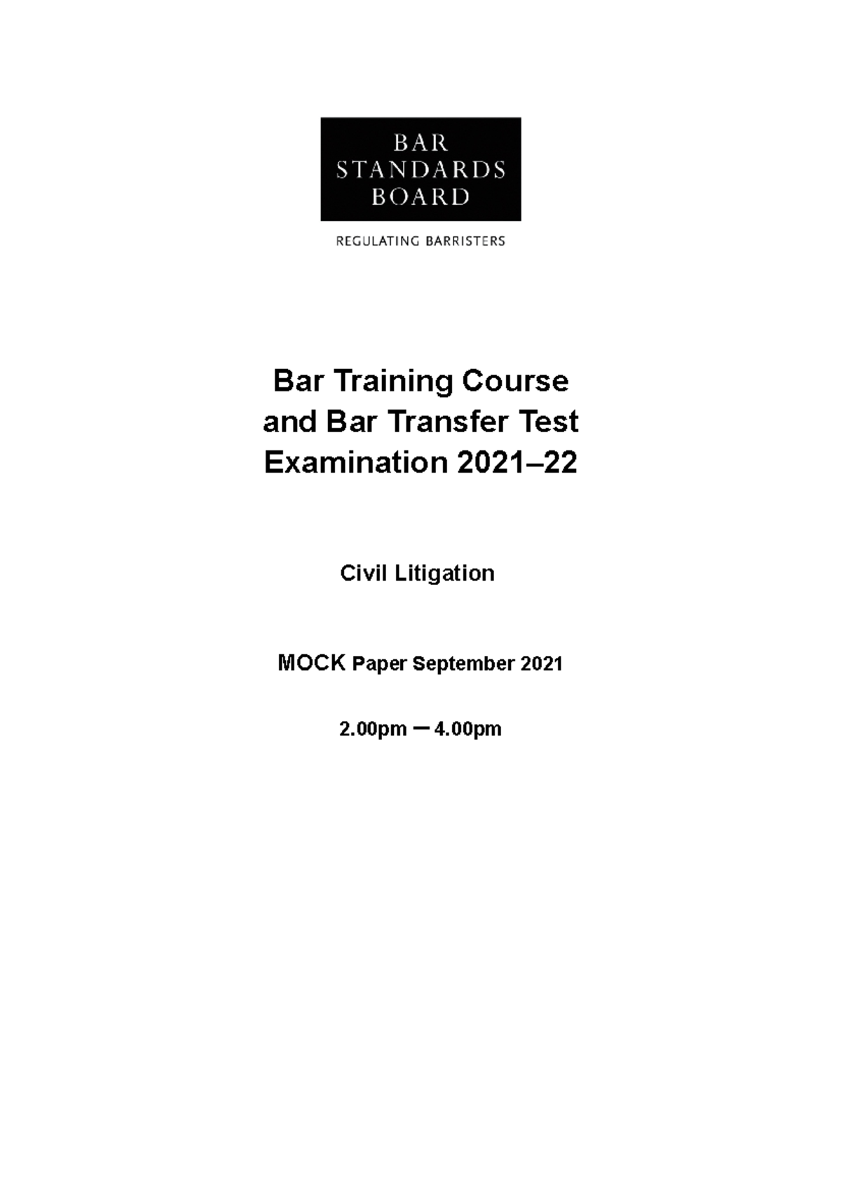 BT Civil Litigation Mock Paper 1 - September 2021 - Exam Version - Bar ...