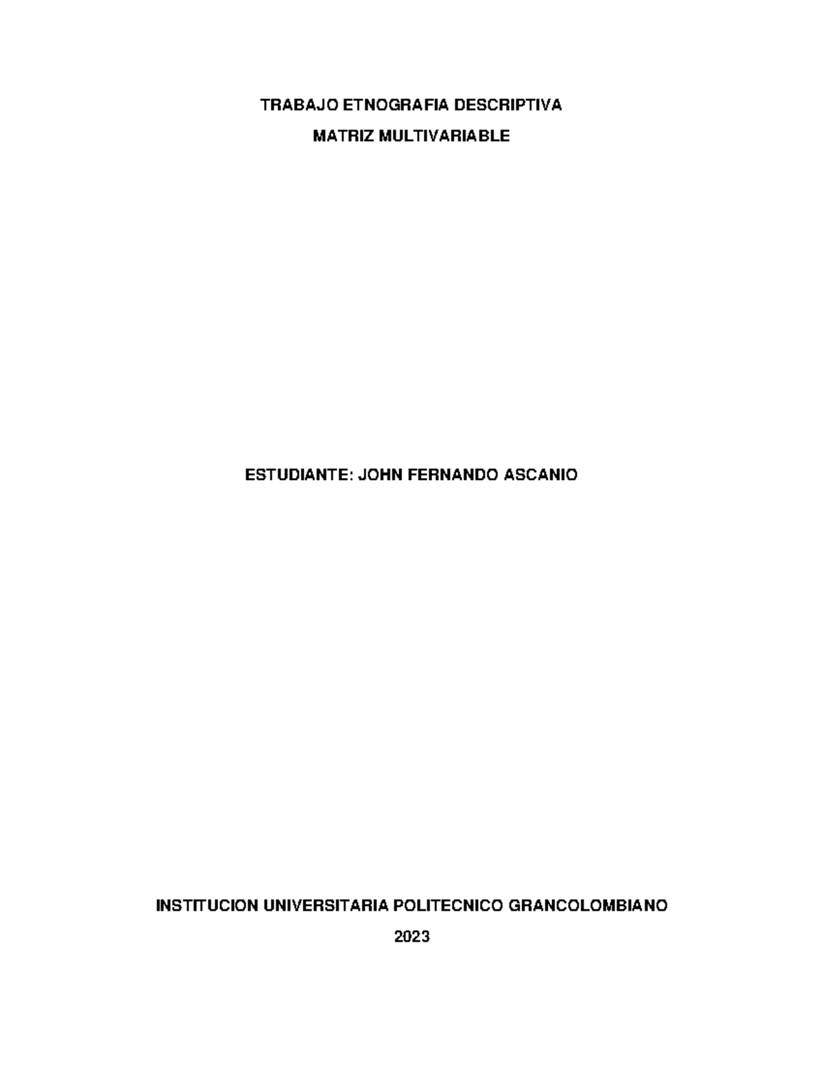 Trabajo Etnografia Descriptiva - TRABAJO ETNOGRAFIA DESCRIPTIVA MATRIZ ...