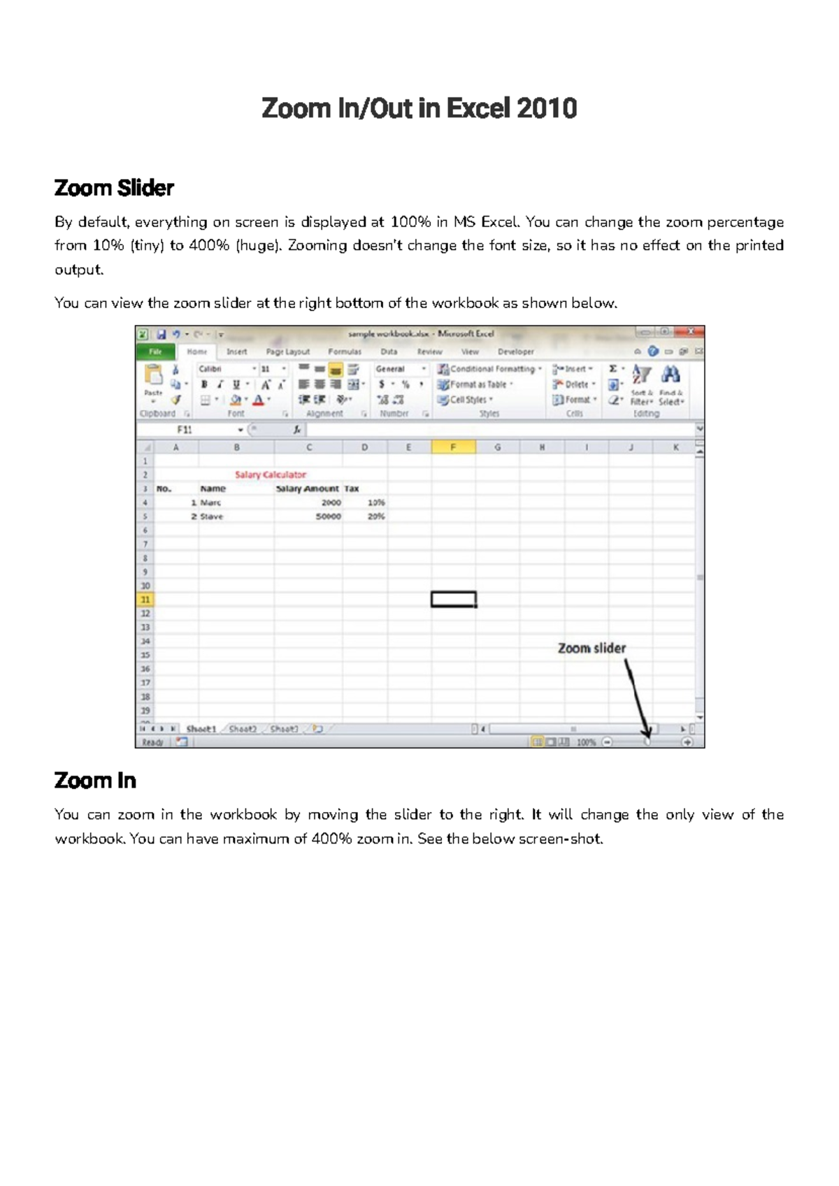 MS Excel BasicEditing Worksheet 3 Zoom In/Out in Excel 2010 Zoom Slider By default