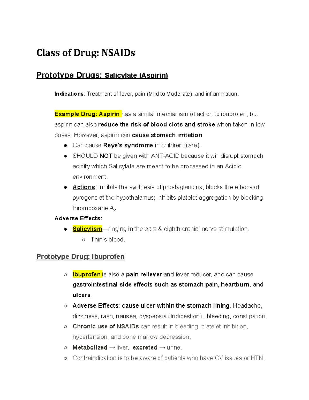 Easy Review Guide Exam 2 Class of Drug NSAIDs Prototype Drugs Salicylate (Aspirin