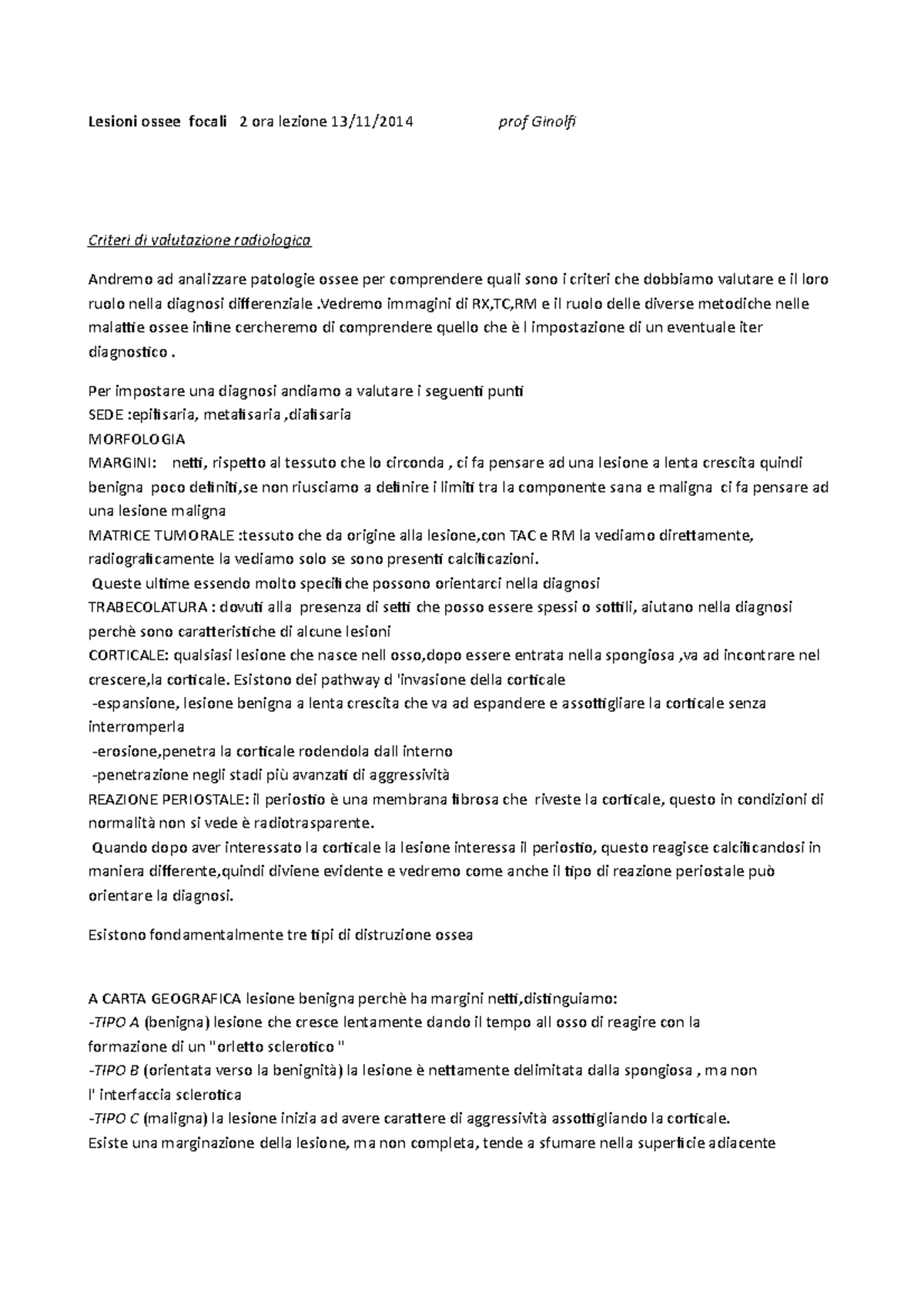 Appunti Diagnostica per immagini e radioterapia Lesioni osee focali a.a. 2014/2015
