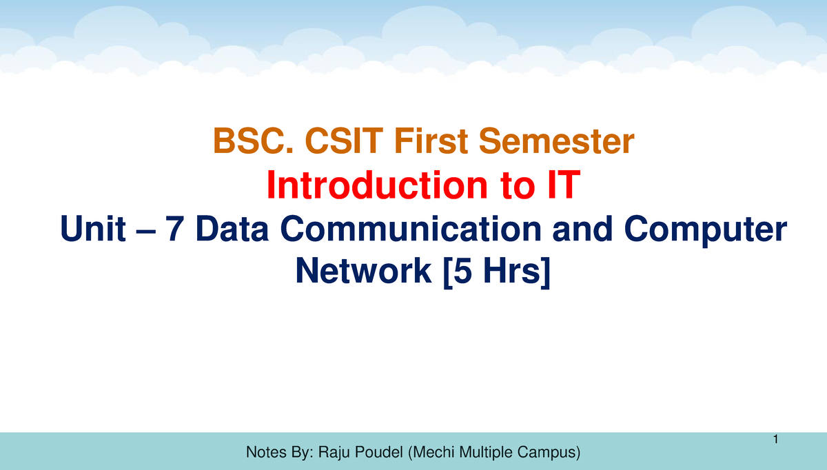 Unit -7 Data Communication And Computer Network - BSC. CSIT First ...