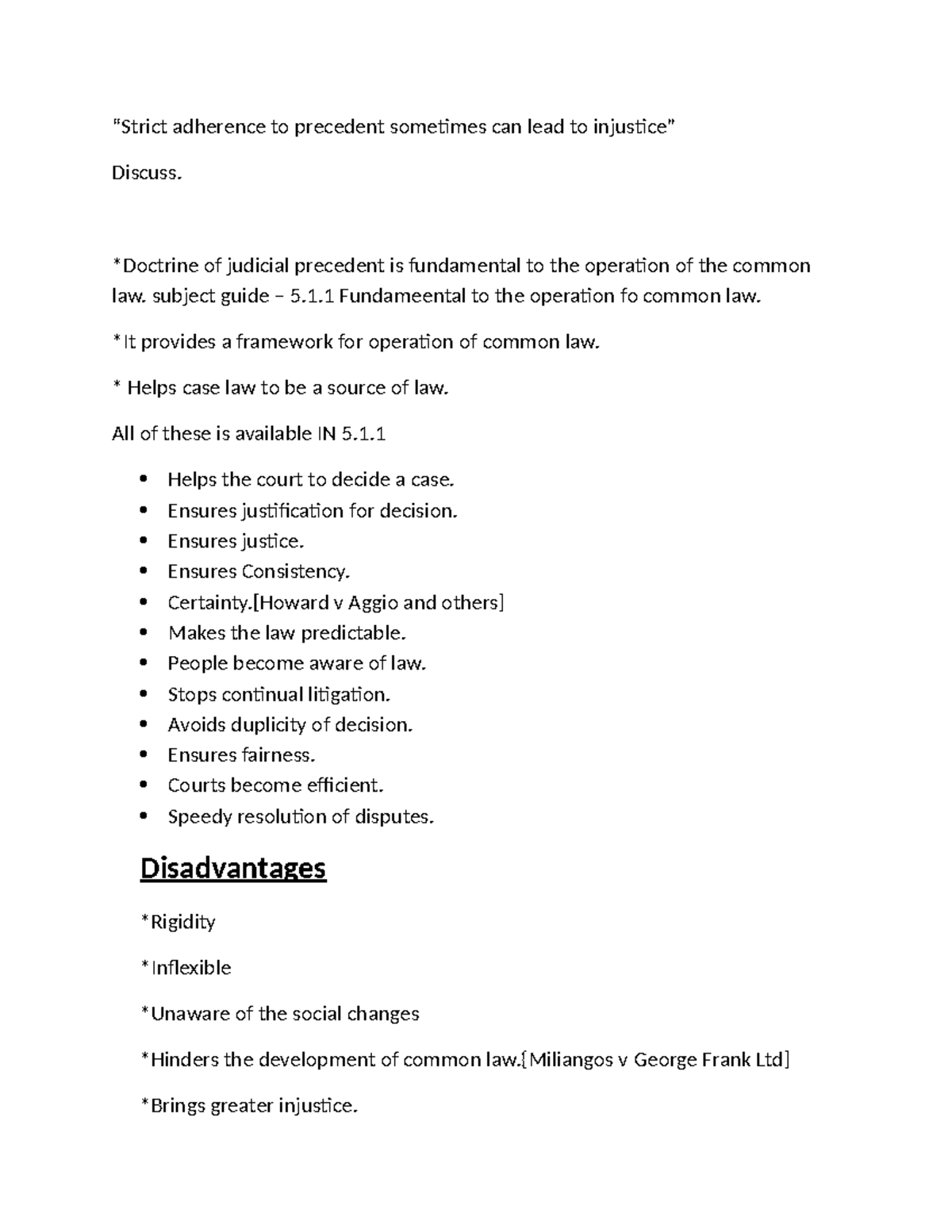 DOBP-2 - good - “Strict adherence to precedent sometimes can lead to ...