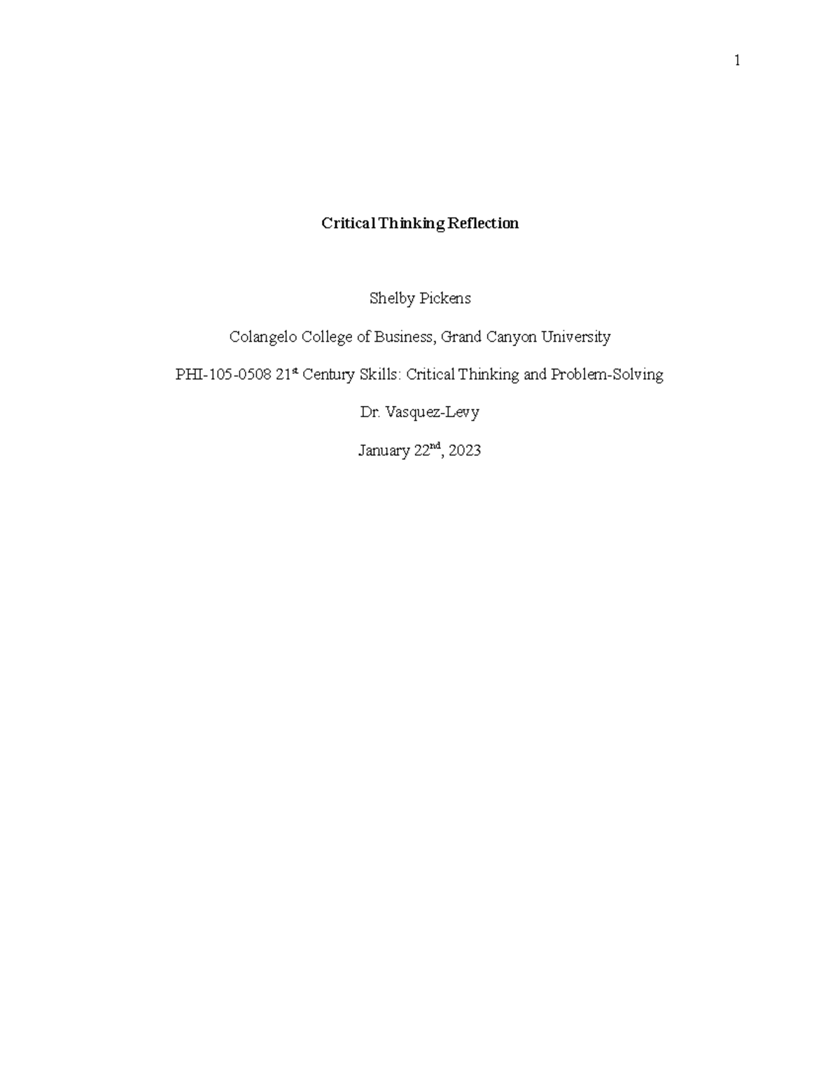 Phi 105 Critical Thinking Critical Thinking Reflection Shelby Pickens Phi 105 Critical Thinking Critical Thinking Reflection Shelby Pickens